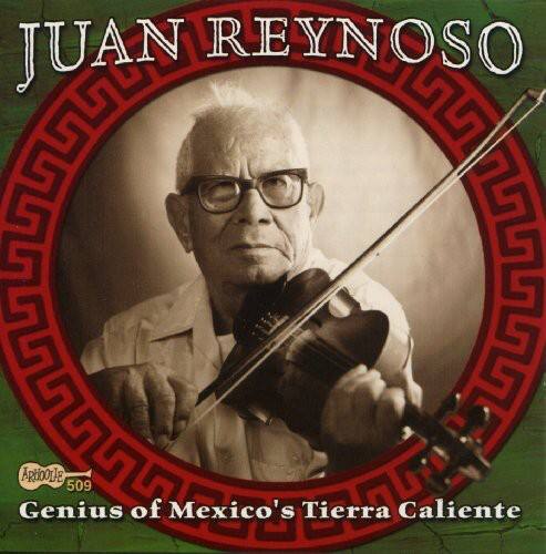 JUAN REYNOSO  
Genius of Mexico's Tierra Caliente  

Arhoolie 509