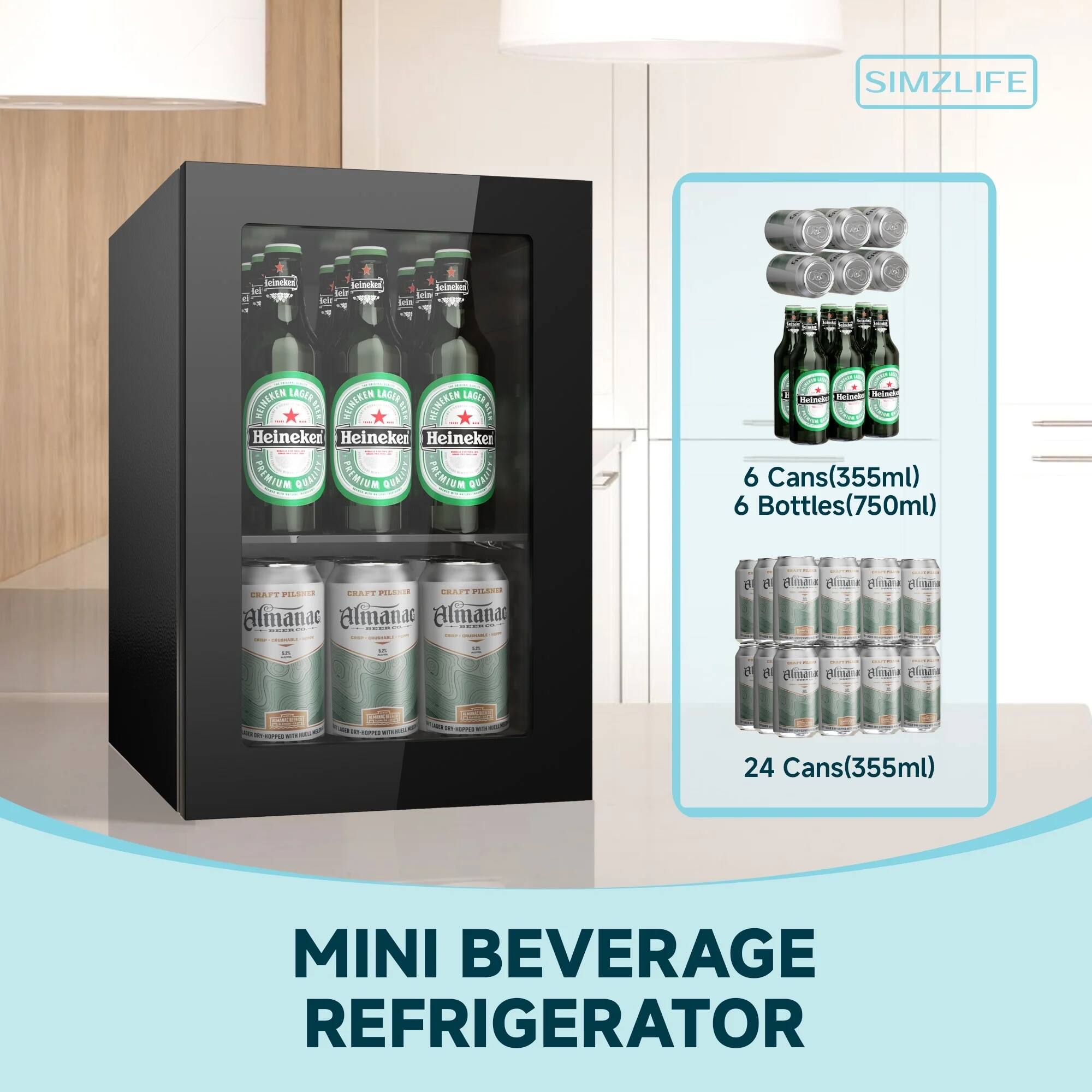 SIMZLIFE

MINI BEVERAGE REFRIGERATOR

6 Cans(355ml)
6 Bottles(750ml)
24 Cans(355ml)