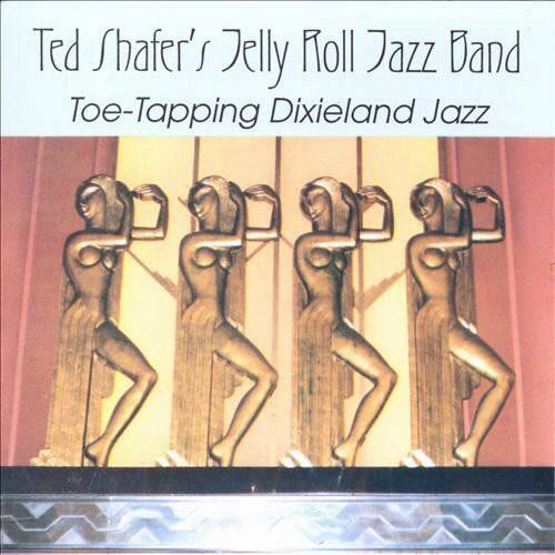 Ted Shafer - Toe-Tapping Dixieland Jazz   - COMPACT DISCS [CD] price history on PriceWatchPro