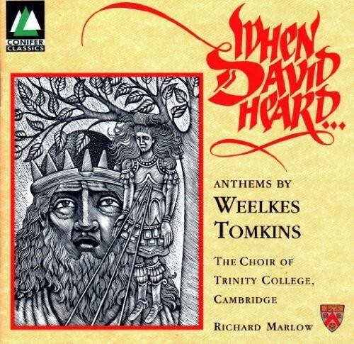 Tomkins / Cambridge Trinity Coll Choir / Marlow - When David   - COMPACT DISCS [CD] price history on PriceWatchPro