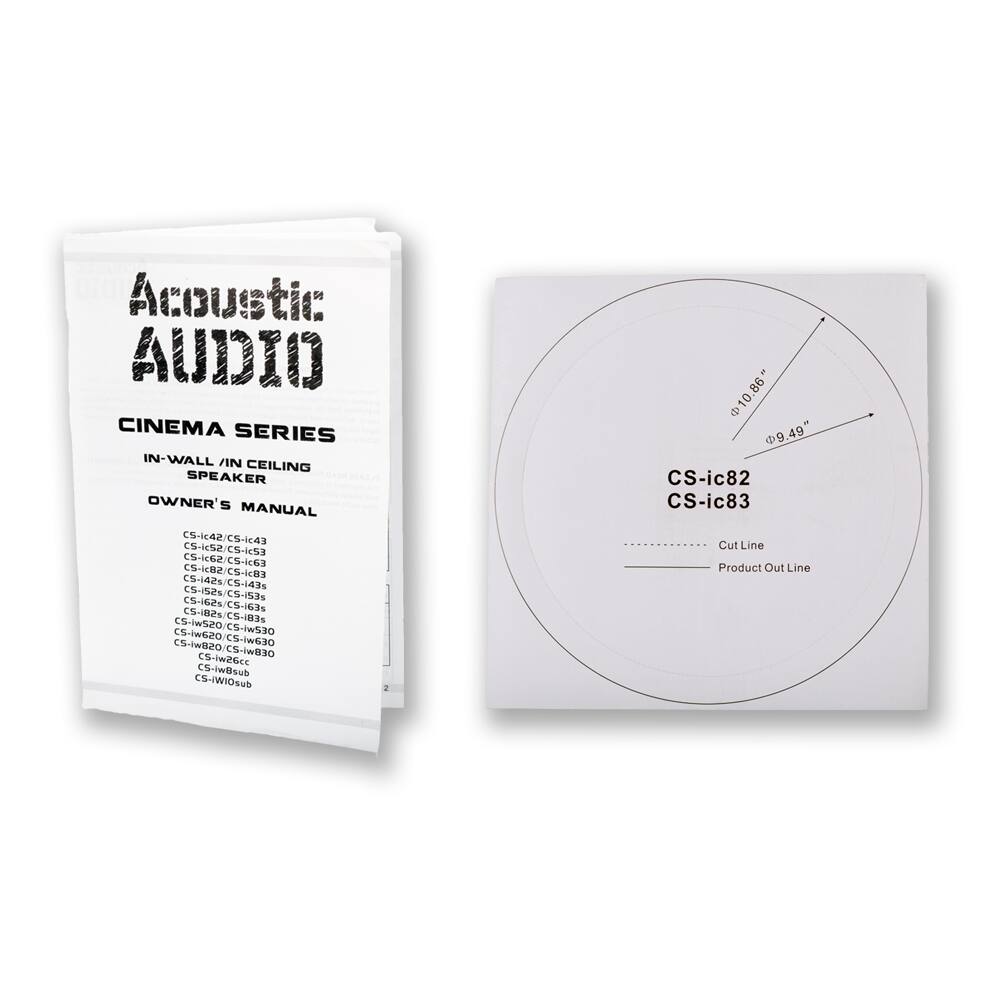 Acoustic Audio  
CINEMA SERIES  
IN-WALL / IN CEILING SPEAKER  
OWNER'S MANUAL  

CS-ic82  
CS-ic83  

CS-ic82  
CS-ic83  
CS-ic82  
CS-ic83  
CS-ic82  
CS-ic83  
CS-ic82  
CS-ic83  
CS-ic82  
CS-ic83  
CS-ic82  
CS-ic83  
CS-ic82  
CS-ic83  
CS-ic82  
CS-ic83  
CS-ic82  
CS-ic83  
CS-ic82  
CS-ic83  
CS-ic82  
CS-ic83  
CS-ic82  
CS-ic83  
CS-ic82  
CS-ic83  
CS-ic82  
CS-ic83  
CS-ic82  
CS-ic83  
CS-ic82  
CS-ic83  
CS-ic82  
CS-ic83  
CS-ic82  
CS-ic83  
CS-ic82