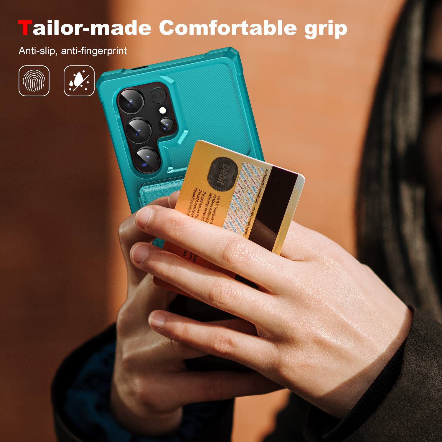 Tailor-made: Comfortable grip  
Anti-slip, anti-fingerprint