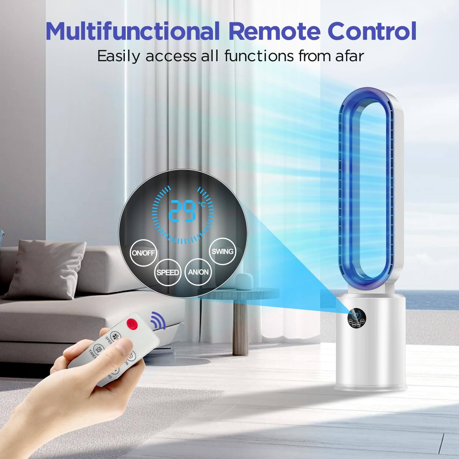 Multifunctional Remote Control  
Easily access all functions from afar  

ON/OFF  
SPEED  
SWING  
AN/ON  
TIMER