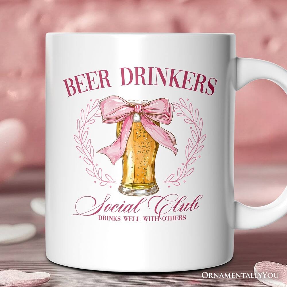 BEER DRINKERS  
Social Club  
DRINKS WELL WITH OTHERS  
ORNAMENTALLY YOU