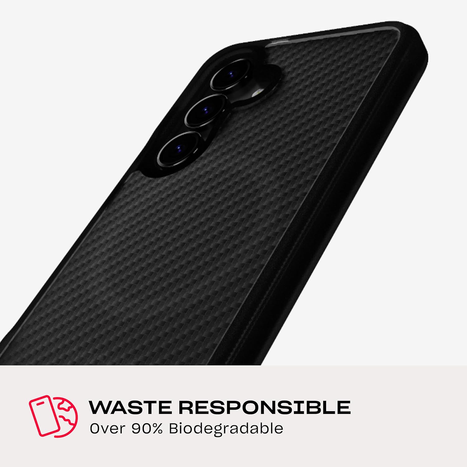 WASTE RESPONSIBLE  
Over 90% Biodegradable