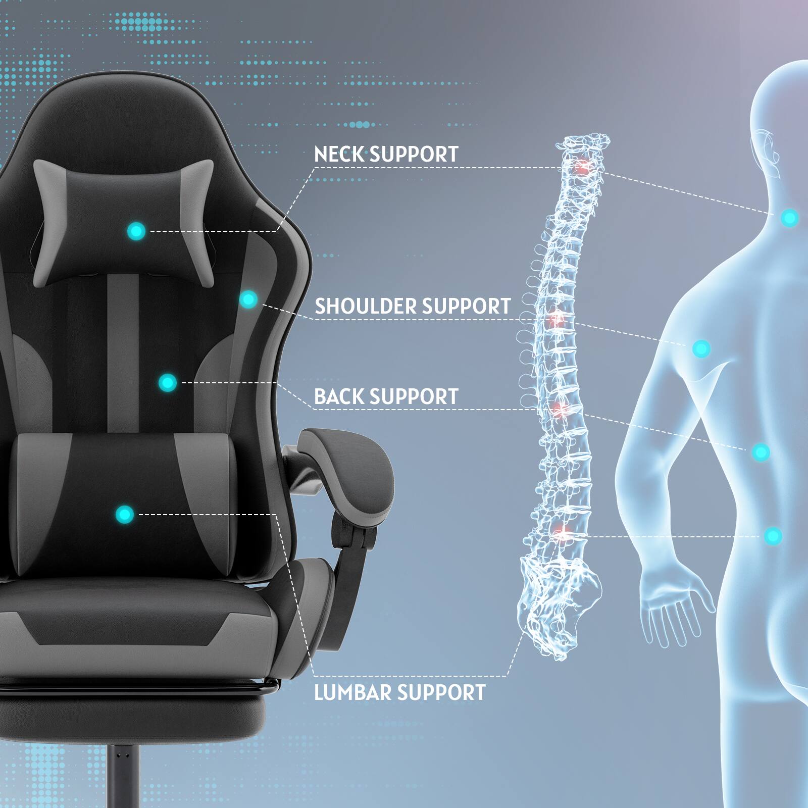NECK SUPPORT  
SHOULDER SUPPORT  
BACK SUPPORT  
LUMBAR SUPPORT