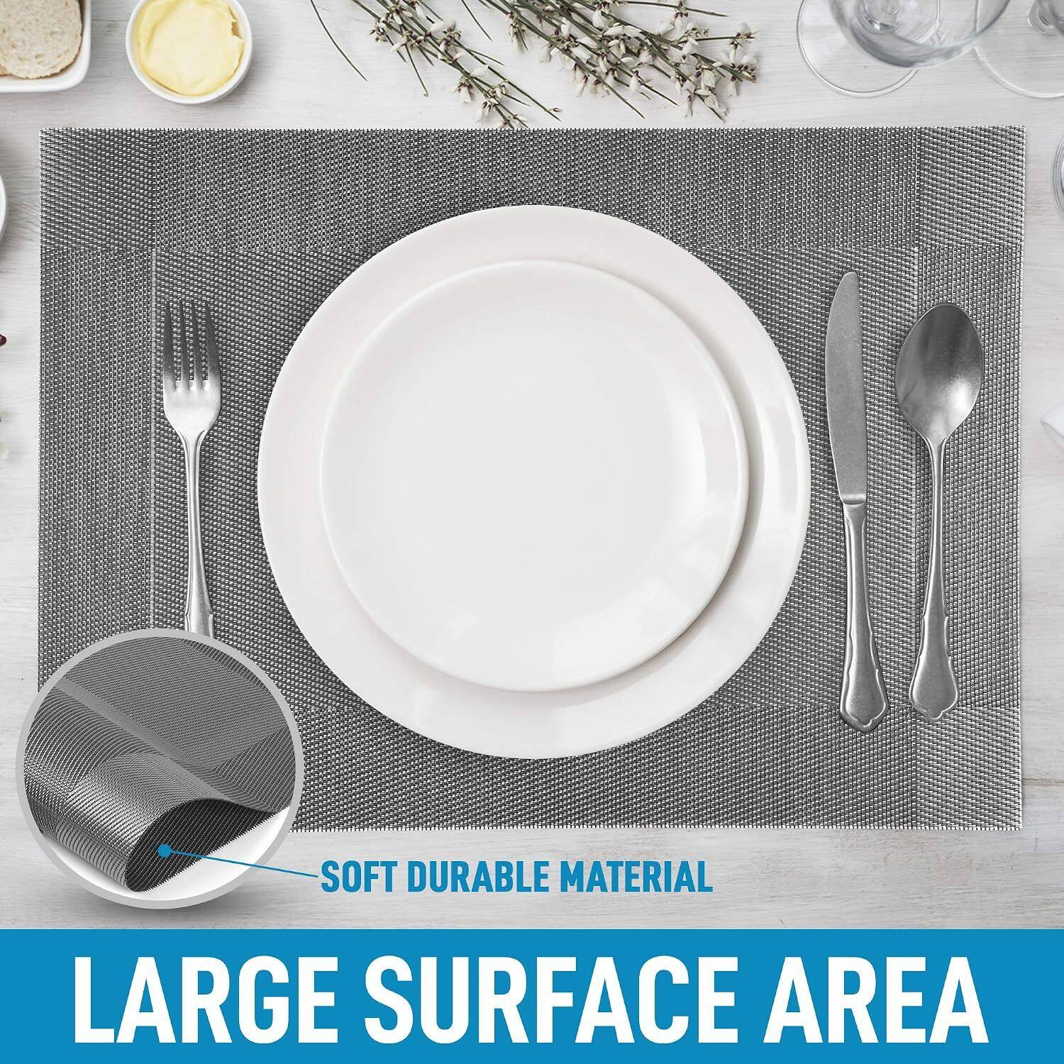 SOFT DURABLE MATERIAL  
LARGE SURFACE AREA