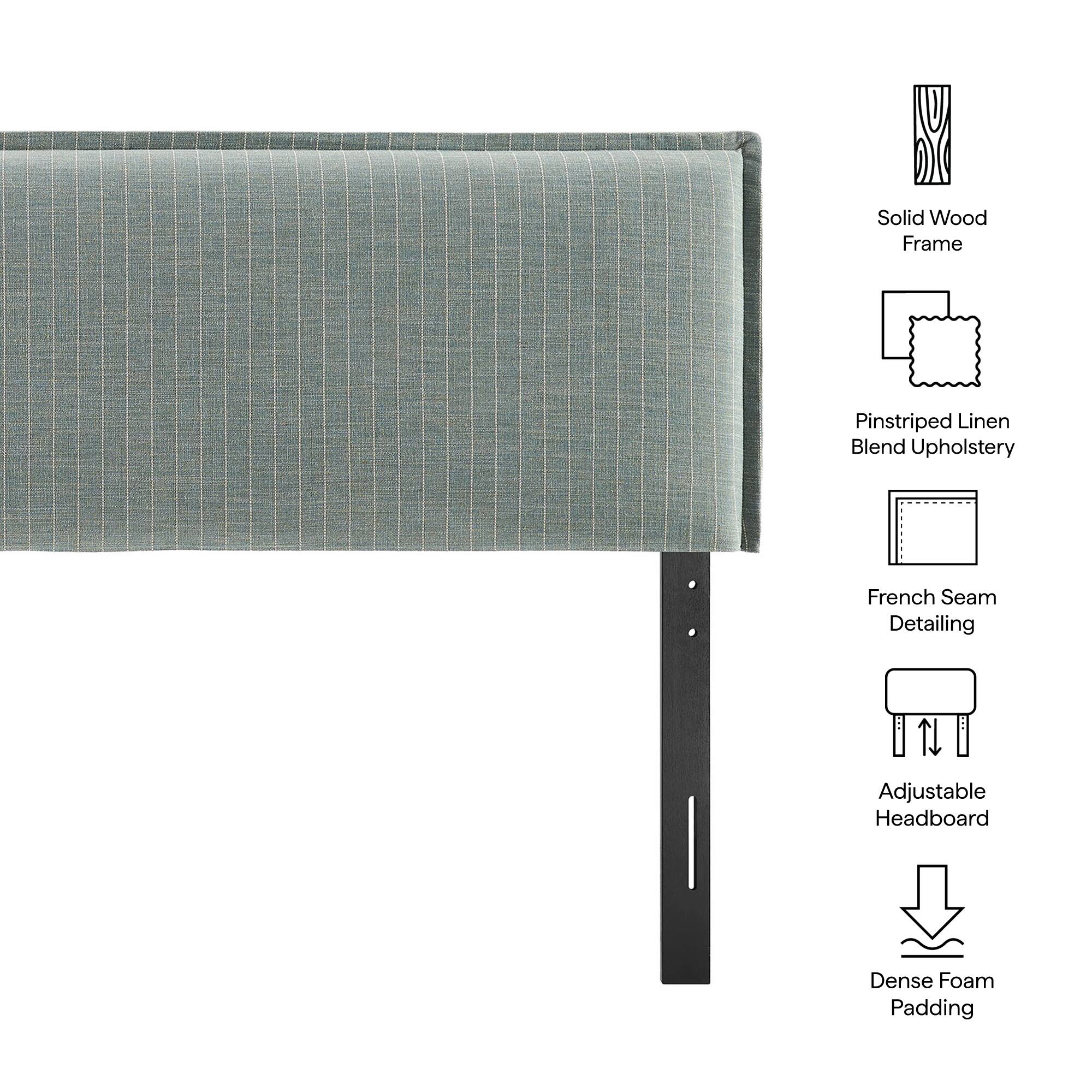 Solid Wood Frame  
Pinstriped Linen Blend Upholstery  
French Seam Detailing  
Adjustable Headboard  
Dense Foam Padding
