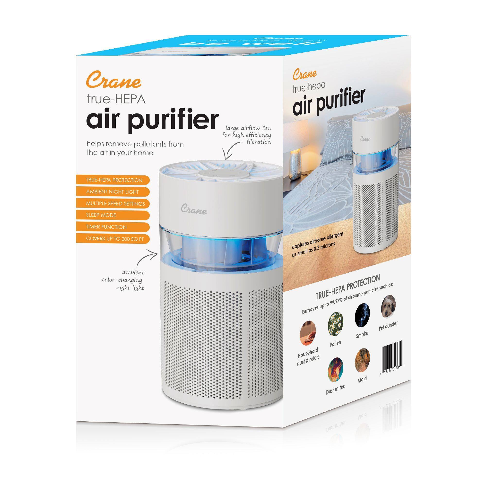 Crane true-HEPA air purifier

helps remove pollutants from the air in your home

- TRUE-HEPA PROTECTION
- AMBIENT NIGHT LIGHT
- MULTIPLE SPEED SETTINGS
- SLEEP MODE
- TIMER FUNCTION
- COVERS UP TO 200 SQ FT

ambient color-changing night light

Crane true-HEPA air purifier

large airflow fan for high efficiency filtration

captures airborne allergens as small as 0.3 microns

TRUE-HEPA PROTECTION

Removes up to 99.97% of airborne particles such as:
- Household dust & odors
- Pollen
- Smoke
- Pet dander
- Mold
- Dust mites

ambient color-changing night light