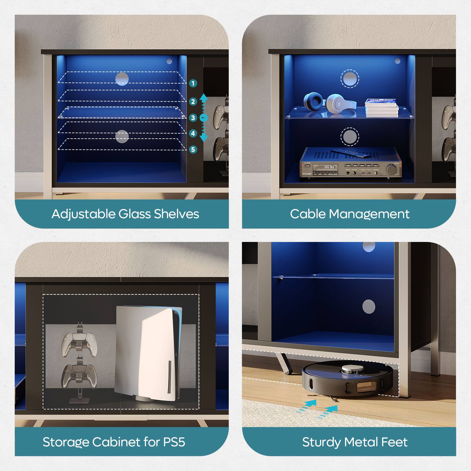 1. Adjustable Glass Shelves
2. Cable Management
3. Storage Cabinet for PS5
4. Sturdy Metal Feet