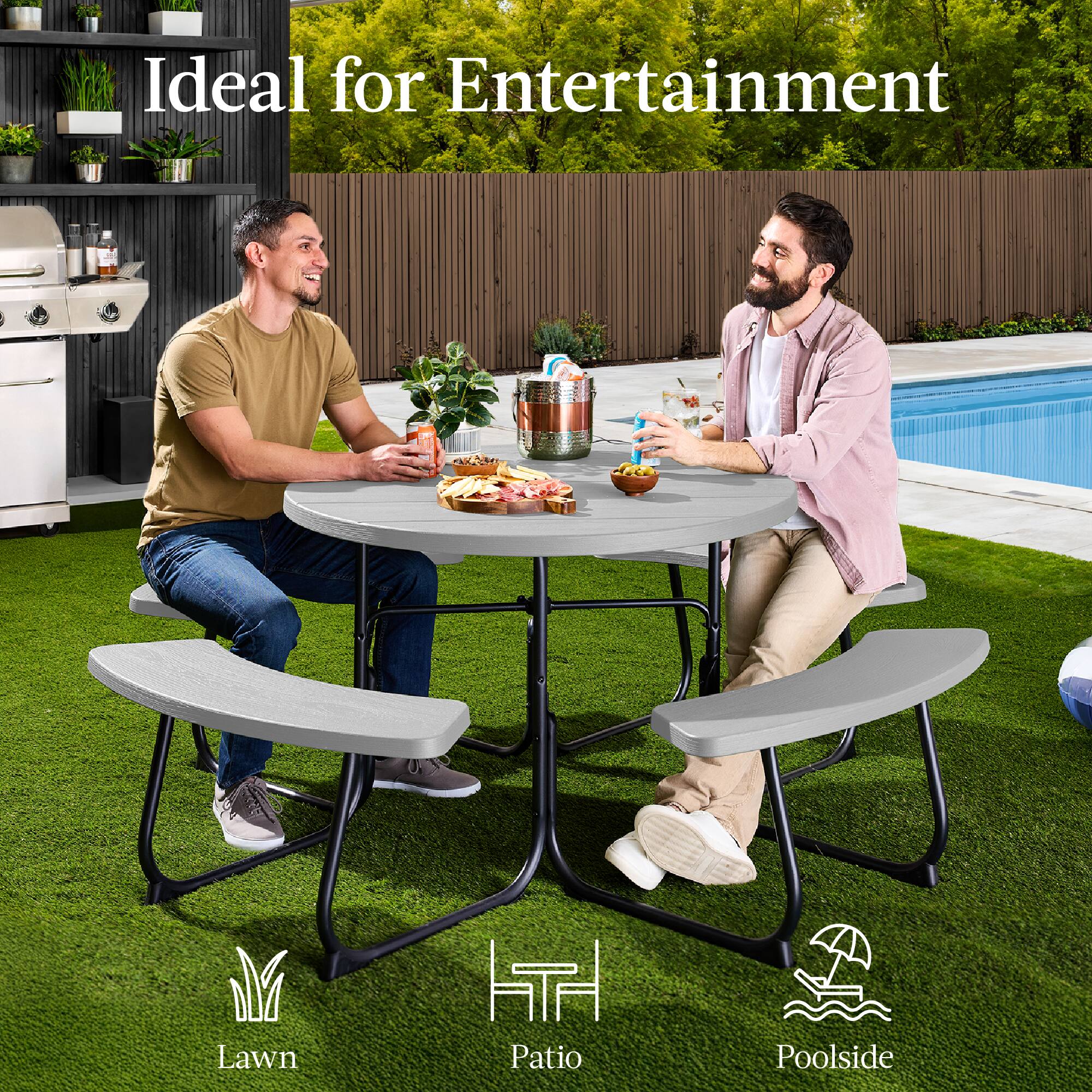 Ideal for Entertainment

Lawn  
Patio  
Poolside