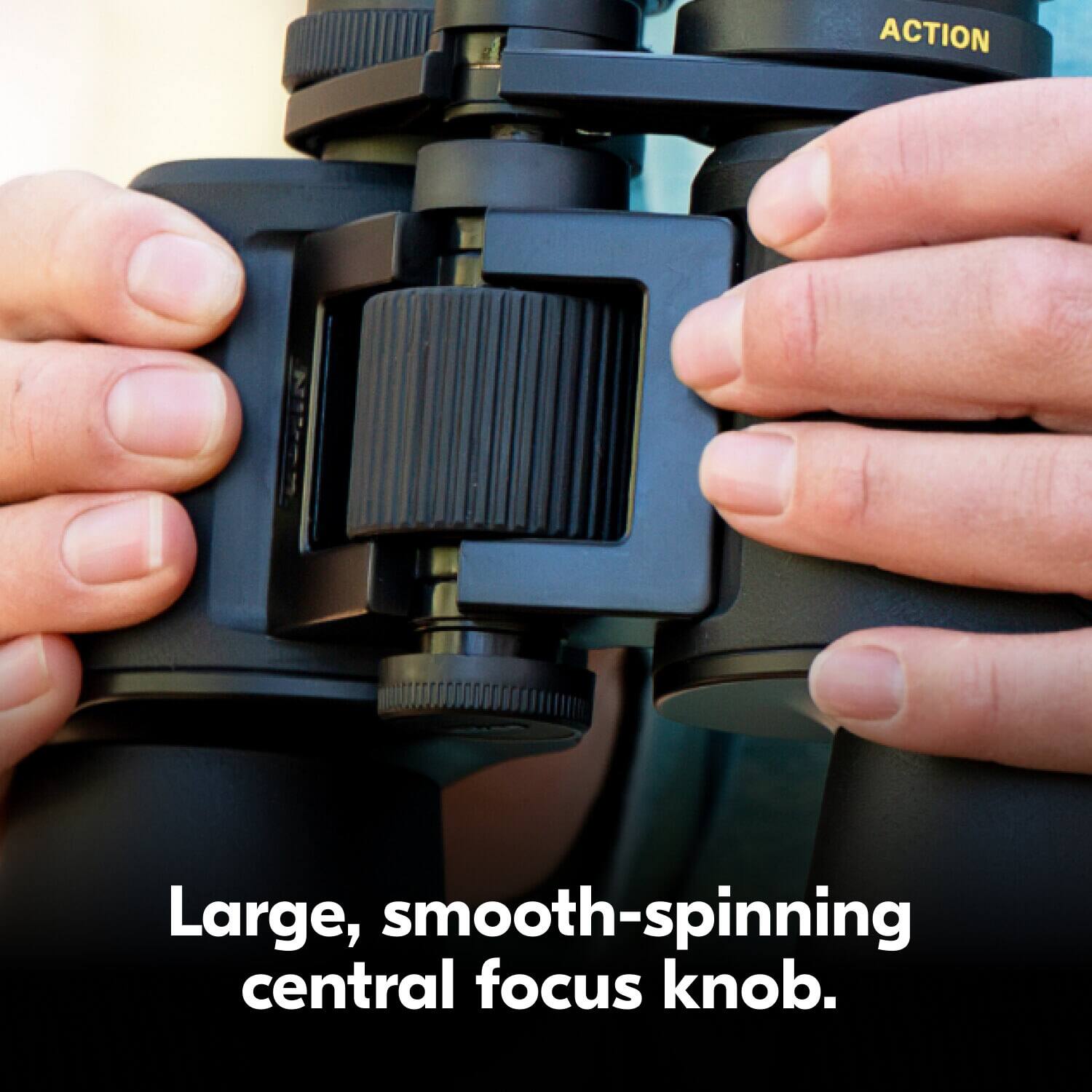 Large, smooth-spinning central focus knob.