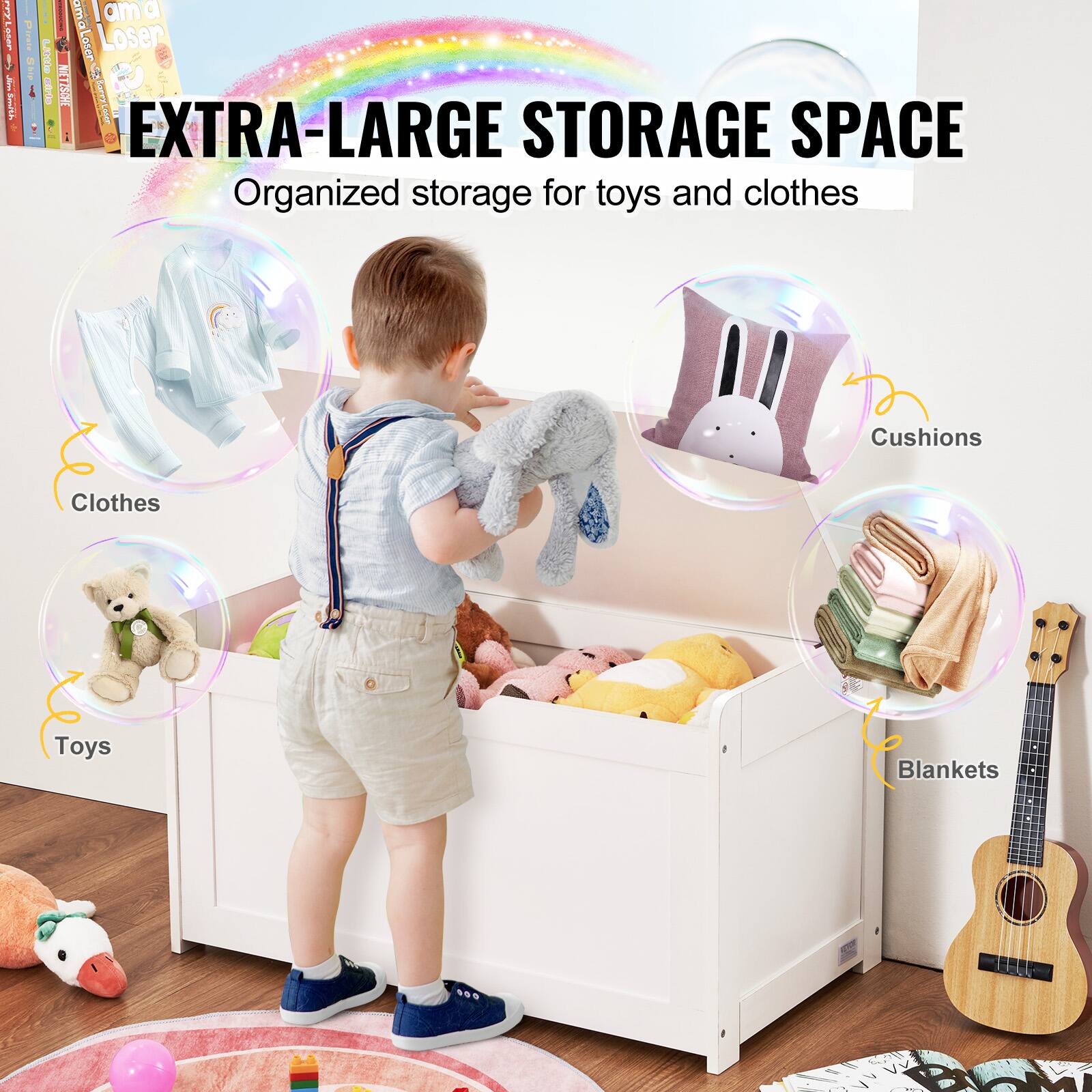 EXTRA-LARGE STORAGE SPACE  
Organized storage for toys and clothes  

Clothes  
Toys  
Cushions  
Blankets