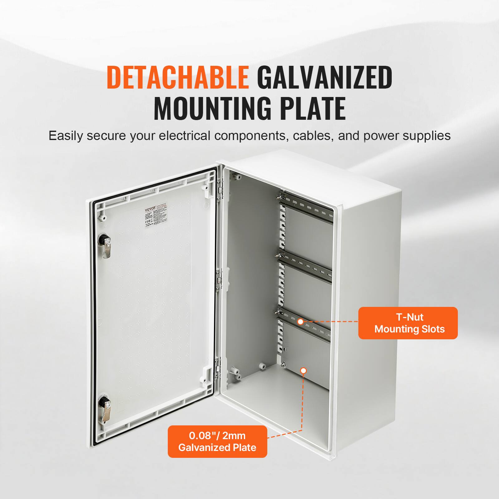 DETACHABLE GALVANIZED MOUNTING PLATE

Easily secure your electrical components, cables, and power supplies

RETOR DDI I OI T-Nut Mounting Slots

0.08"/ 2mm Galvanized Plate