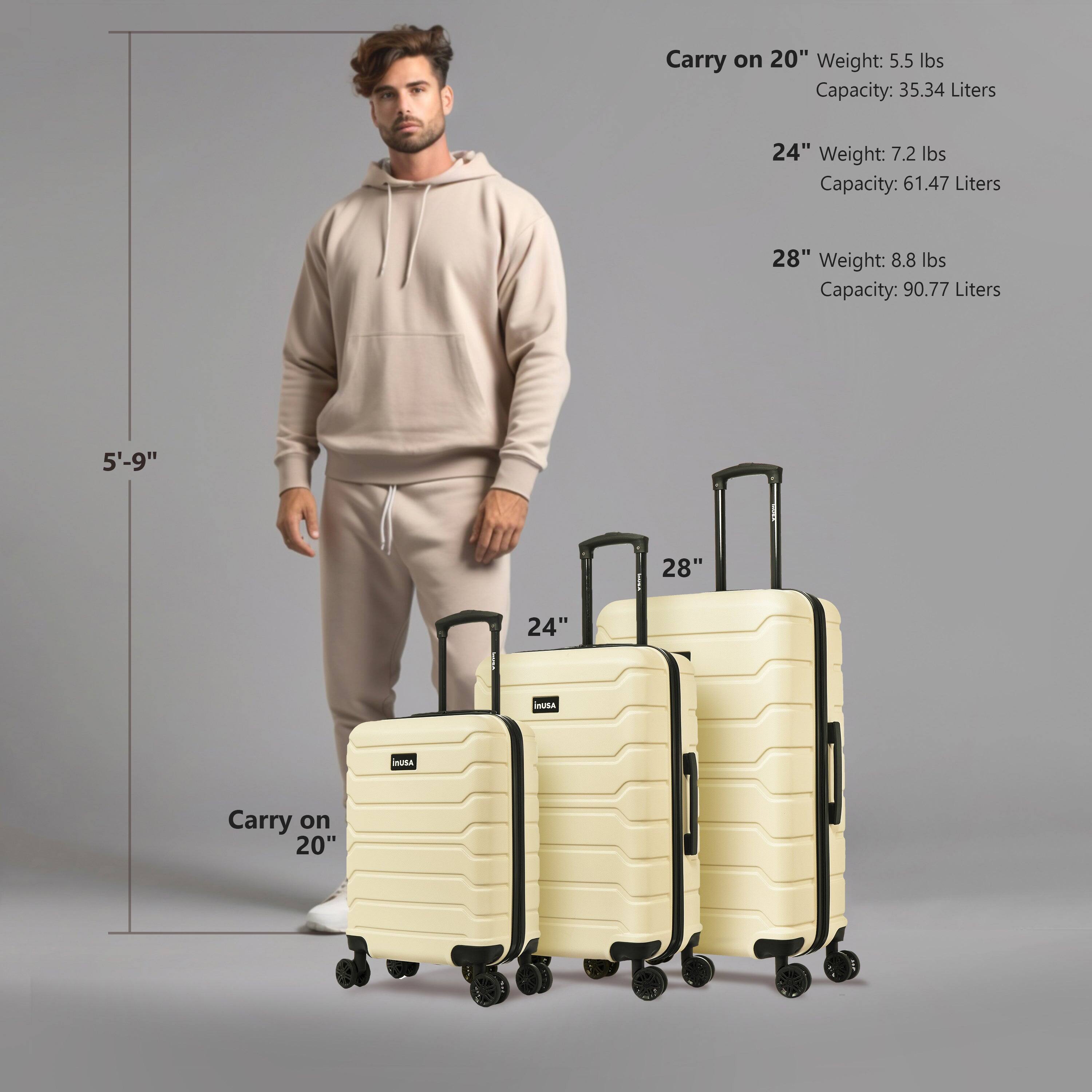 - Carry on 20"  
  Weight: 5.5 lbs  
  Capacity: 35.34 Liters  

- 24"  
  Weight: 7.2 lbs  
  Capacity: 61.47 Liters  

- 28"  
  Weight: 8.8 lbs  
  Capacity: 90.77 Liters  

- 5'-9"  
- Carry on 20"  
- 24"  
- 28"