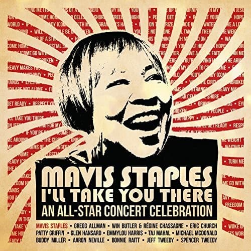 Various Artists - Mavis Staples I'll Take You There: An All-star Concert Celebration   - COMPACT DISCS [CD] price history on PriceWatchPro