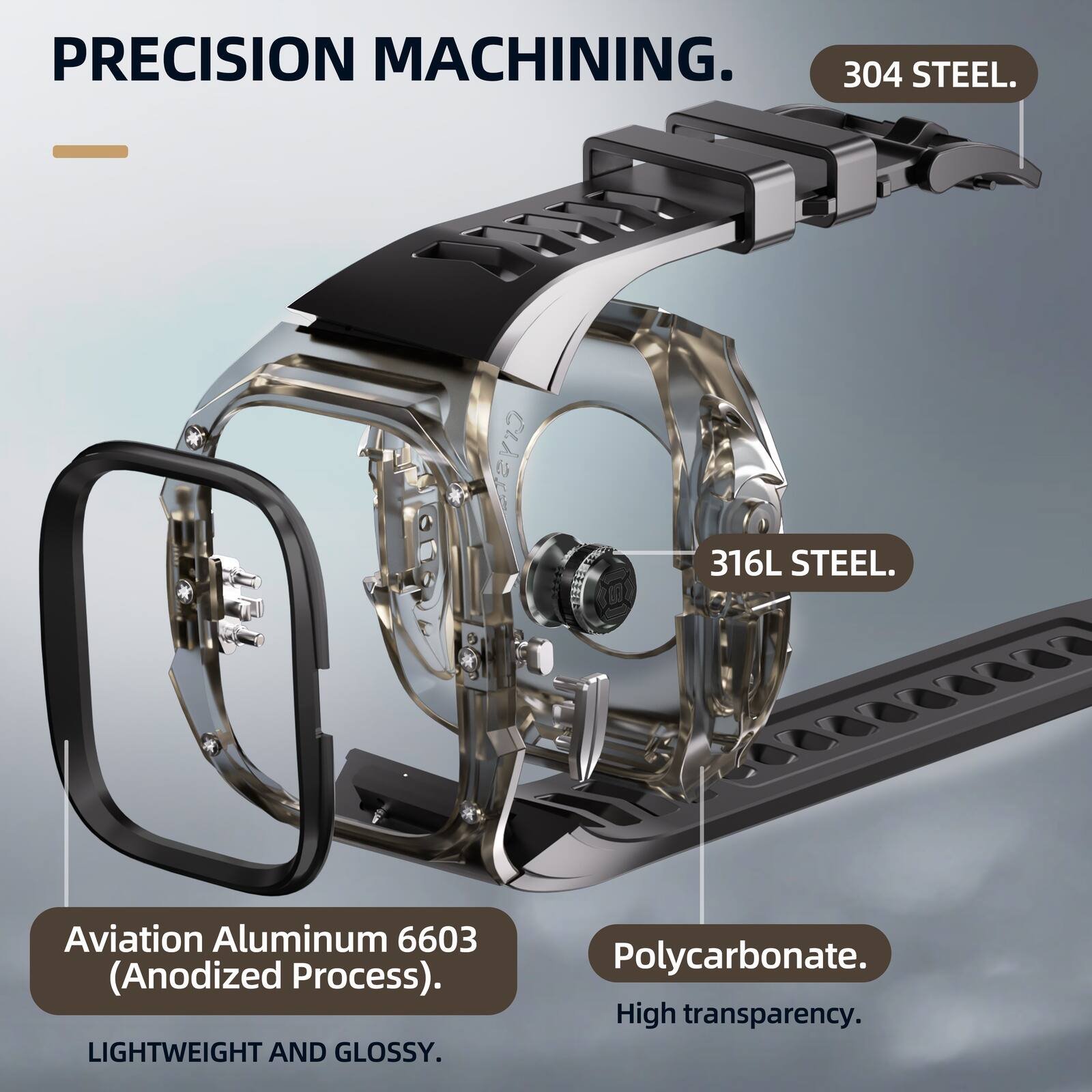 PRECISION MACHINING.  
304 STEEL.  
316L STEEL.  
Aviation Aluminum 6603 (Anodized Process).  
LIGHTWEIGHT AND GLOSSY.  
Polycarbonate.  
High transparency.