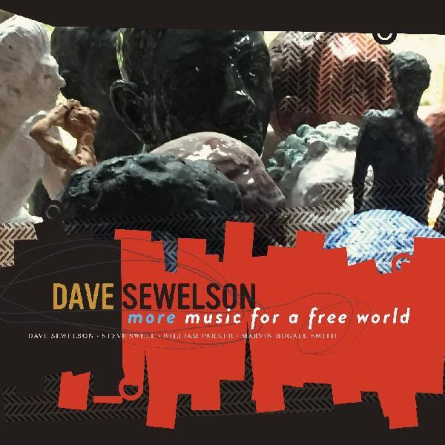 Dave Sewelson - More Music For A Free World   - COMPACT DISCS [CD] price history on PriceWatchPro