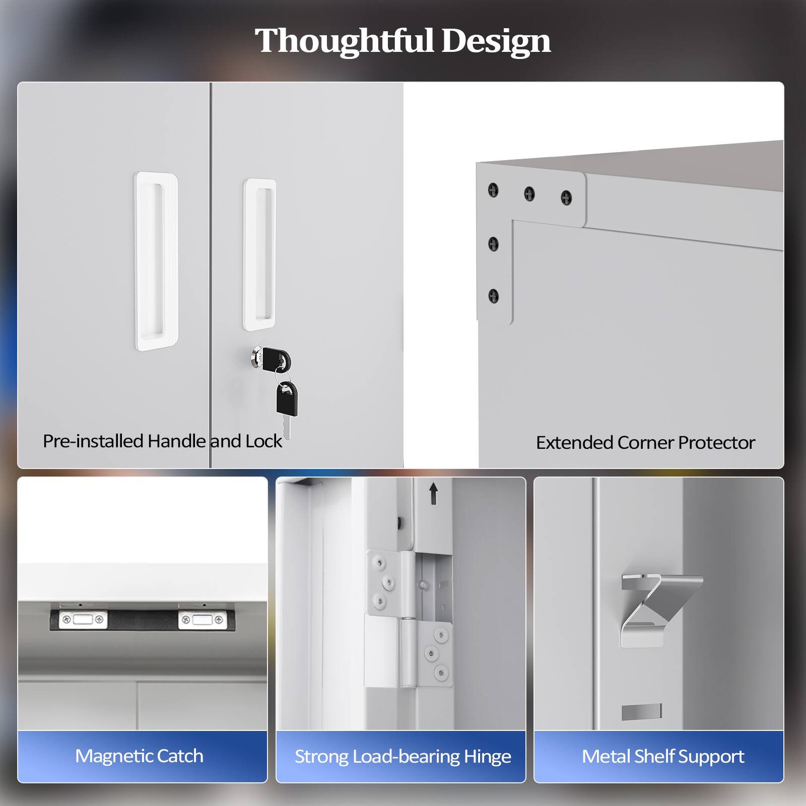 Thoughtful Design

- Pre-installed Handle and Lock
- Extended Corner Protector
- Magnetic Catch
- Strong Load-bearing Hinge
- Metal Shelf Support