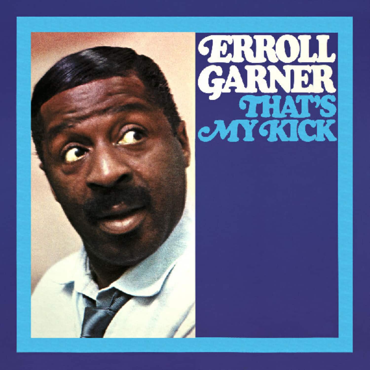 Erroll Garner - Thats My Kick (octave Remastered Series)   - COMPACT DISCS [CD] price history on PriceWatchPro
