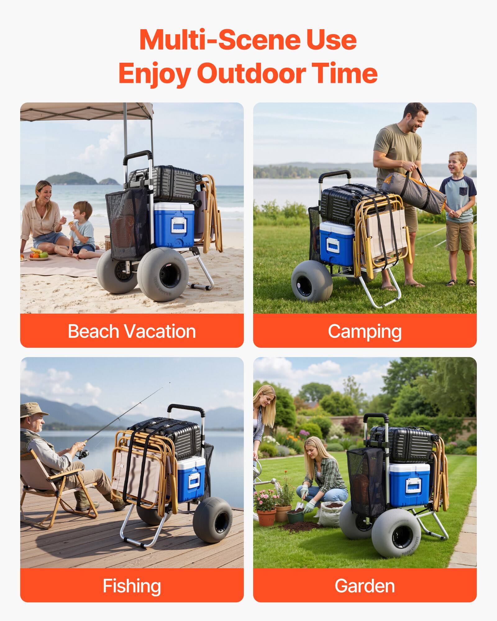 Multi-Scene Use  
Enjoy Outdoor Time  

Beach Vacation  
Camping  
Fishing  
Garden