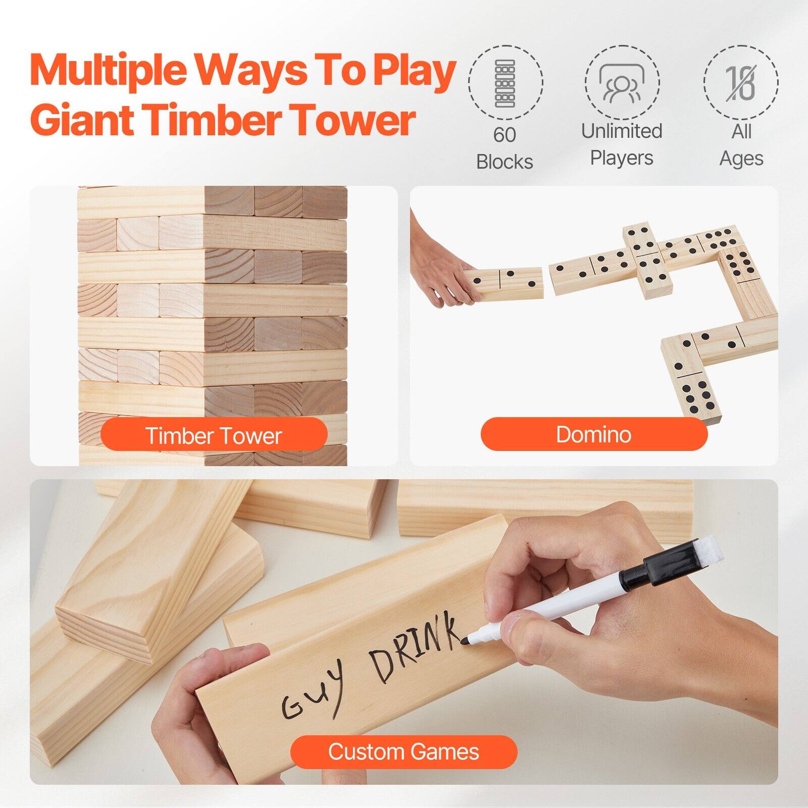 Multiple Ways To Play  
Giant Timber Tower  

60 Blocks  
Unlimited Players  
All Ages  

Timber Tower  
Domino  
Custom Games