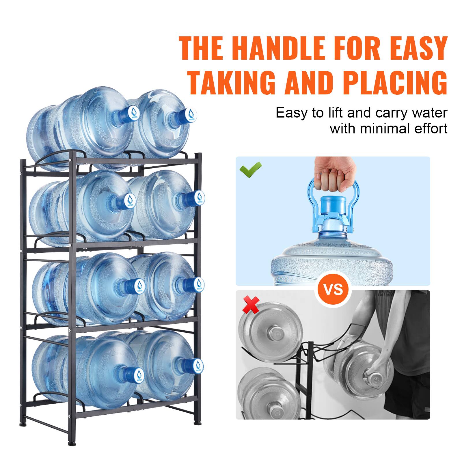 THE HANDLE FOR EASY TAKING AND PLACING

Easy to lift and carry water with minimal effort

VS