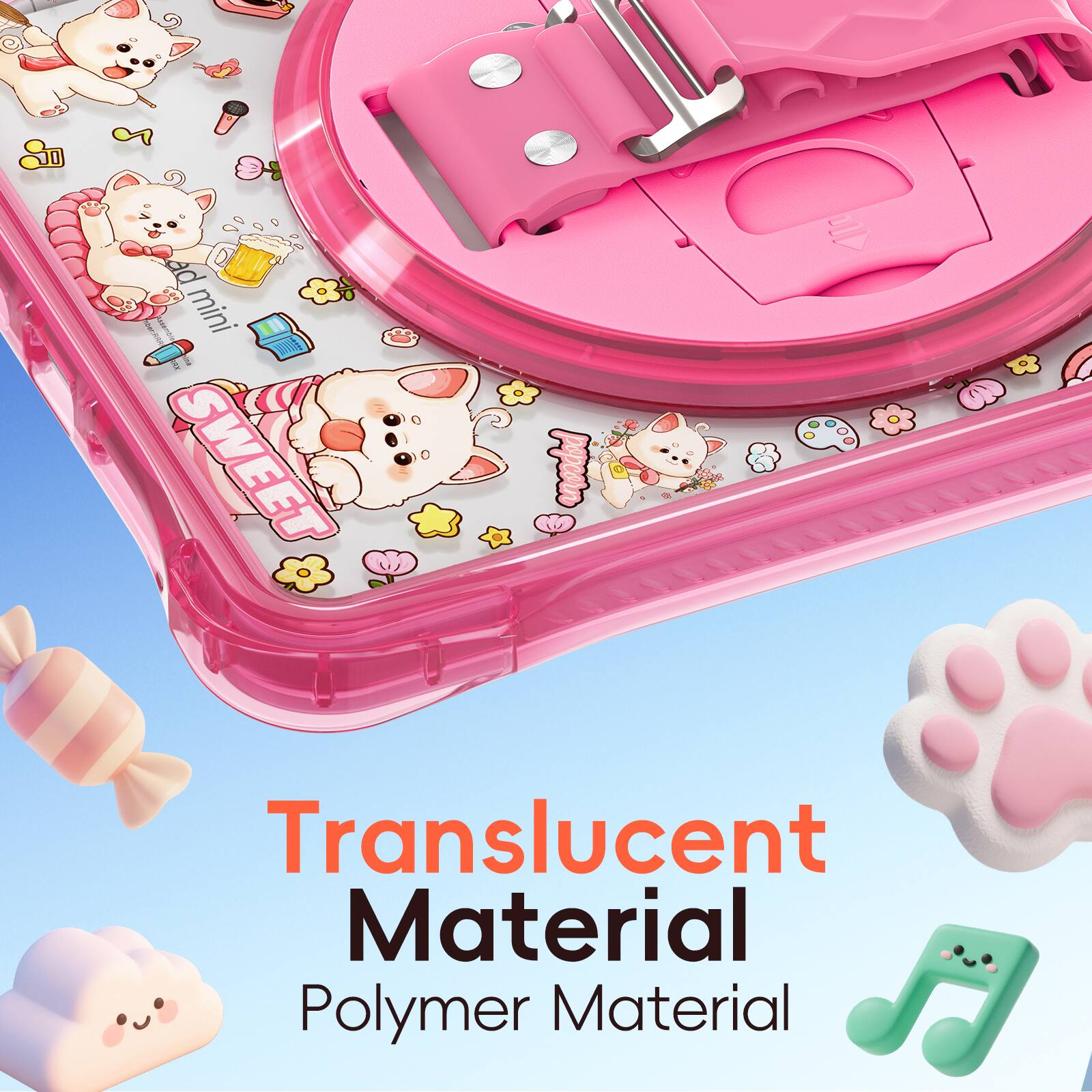 ad mini SWEET  
Translucent Material  
Polymer Material