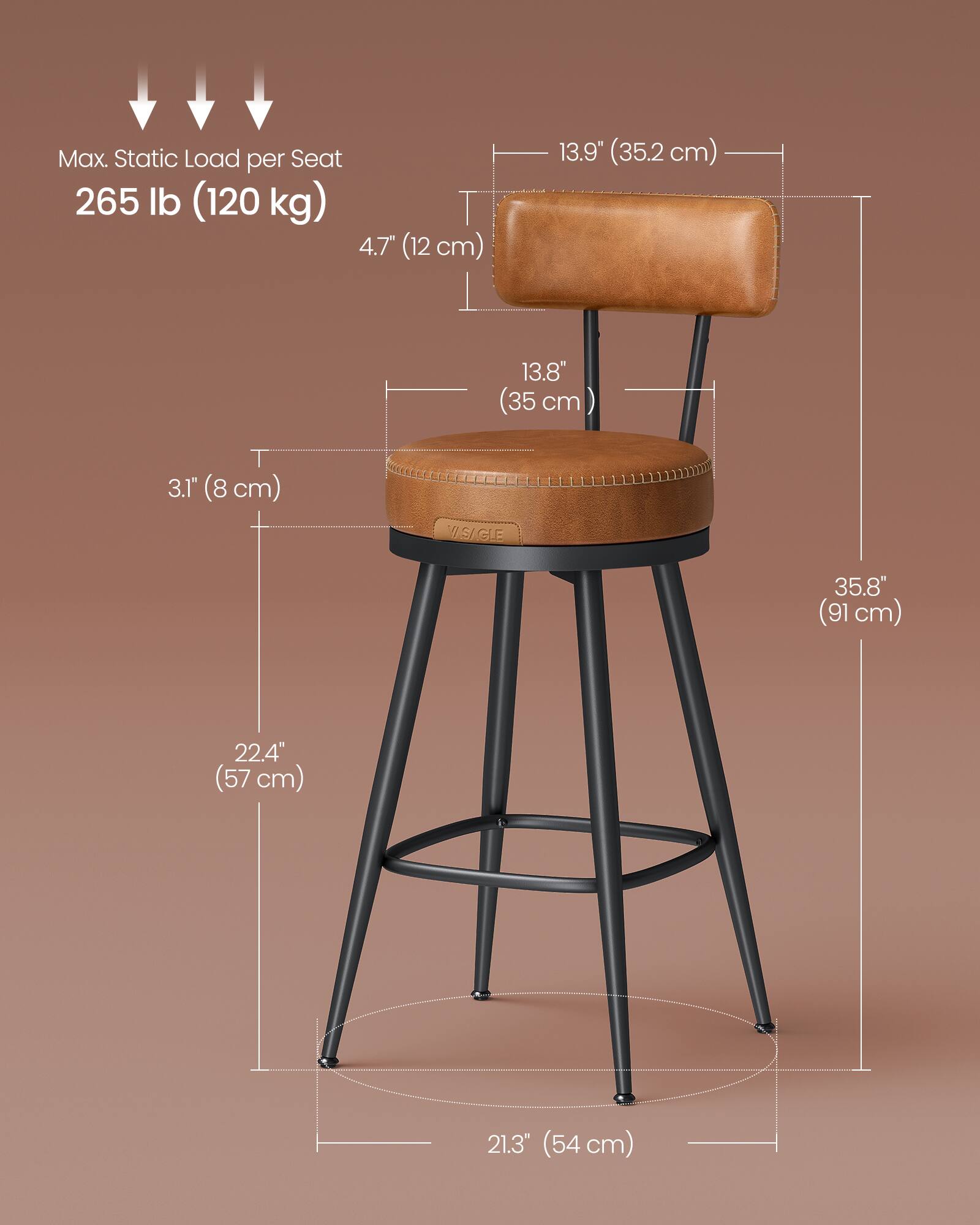 Max. Static Load per Seat: 265 lb (120 kg)

- Seat Height: 4.7" (12 cm)
- Seat Depth: 13.9" (35.2 cm)
- Seat Width: 13.8" (35 cm)
- Seat Thickness: 3.1" (8 cm)
- Overall Height: 35.8" (91 cm)
- Seat to Floor Height: 22.4" (57 cm)
- Base Diameter: 21.3" (54 cm)