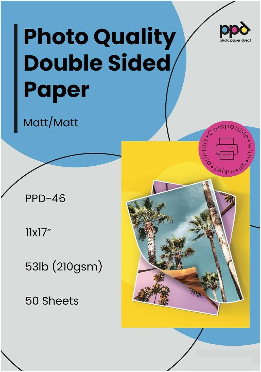 Photo Quality Double Sided Paper  
Matt/Matt  

PPD-46  
11x17"  
53lb (210gsm)  
50 Sheets  

Compatible with inkjet printers  

photo paper direct