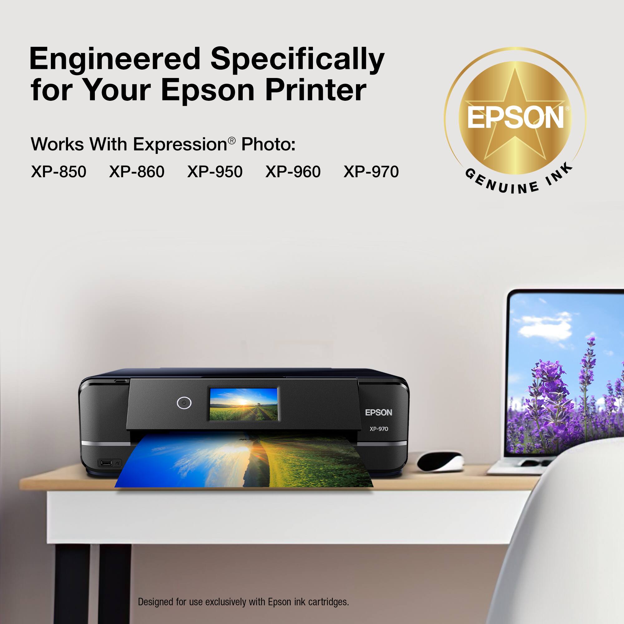 Engineered Specifically for Your Epson Printer

Works With Expression® Photo:
XP-850 XP-860 XP-950 XP-960 XP-970

EPSON GENUINE INK

Designed for use exclusively with Epson ink cartridges.