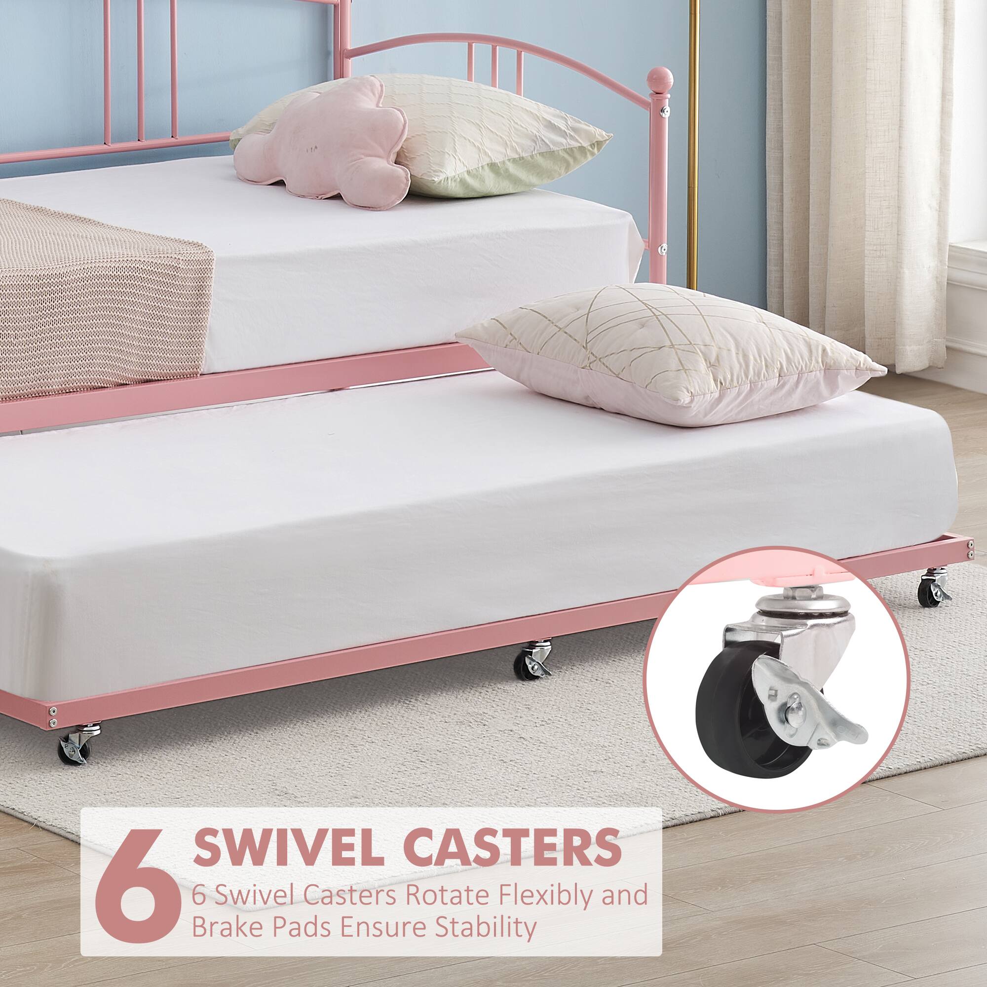 SWIVEL CASTERS  
6 Swivel Casters Rotate Flexibly and Brake Pads Ensure Stability