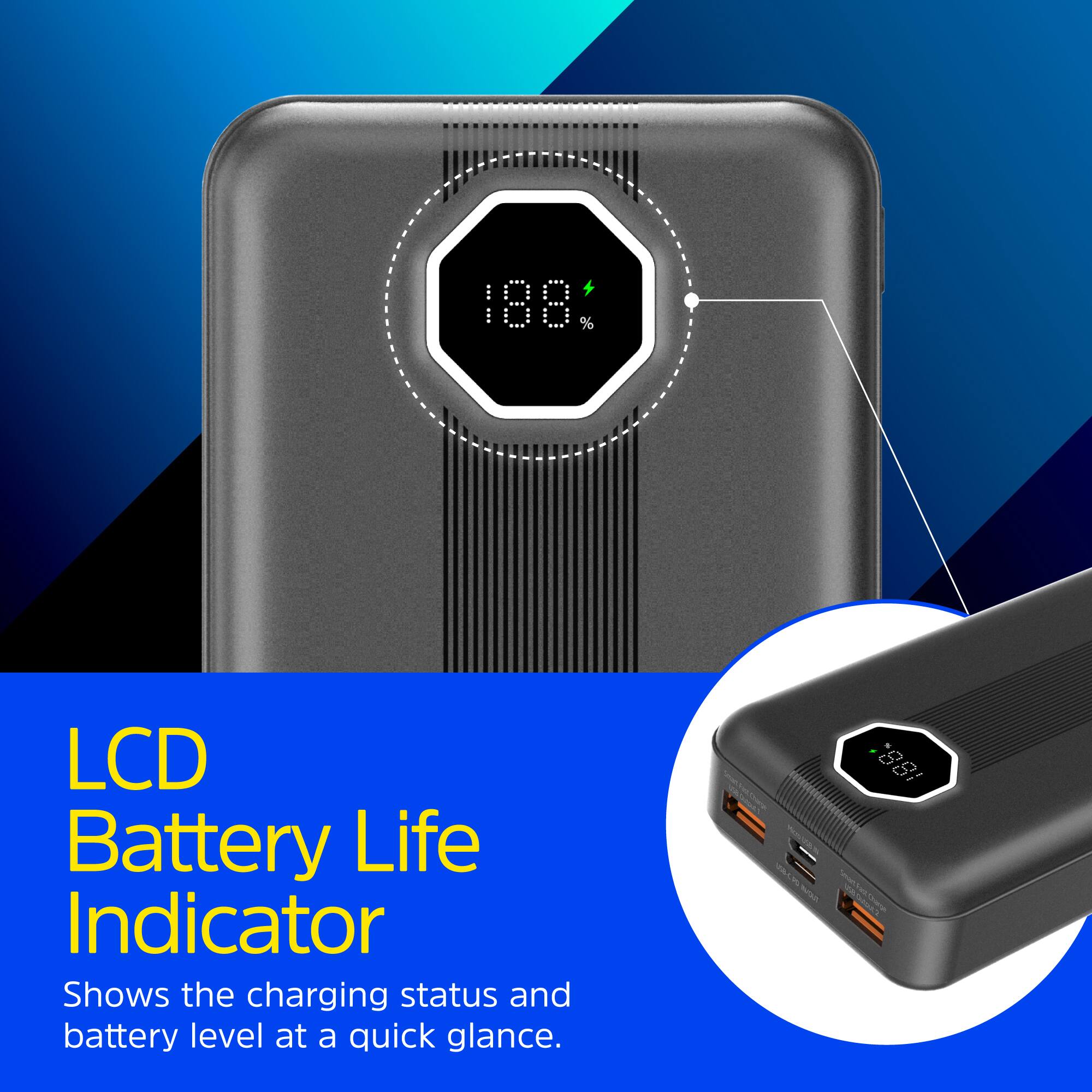 18.8% LCD Battery Life Indicator Shows the charging status and battery level at a quick glance.