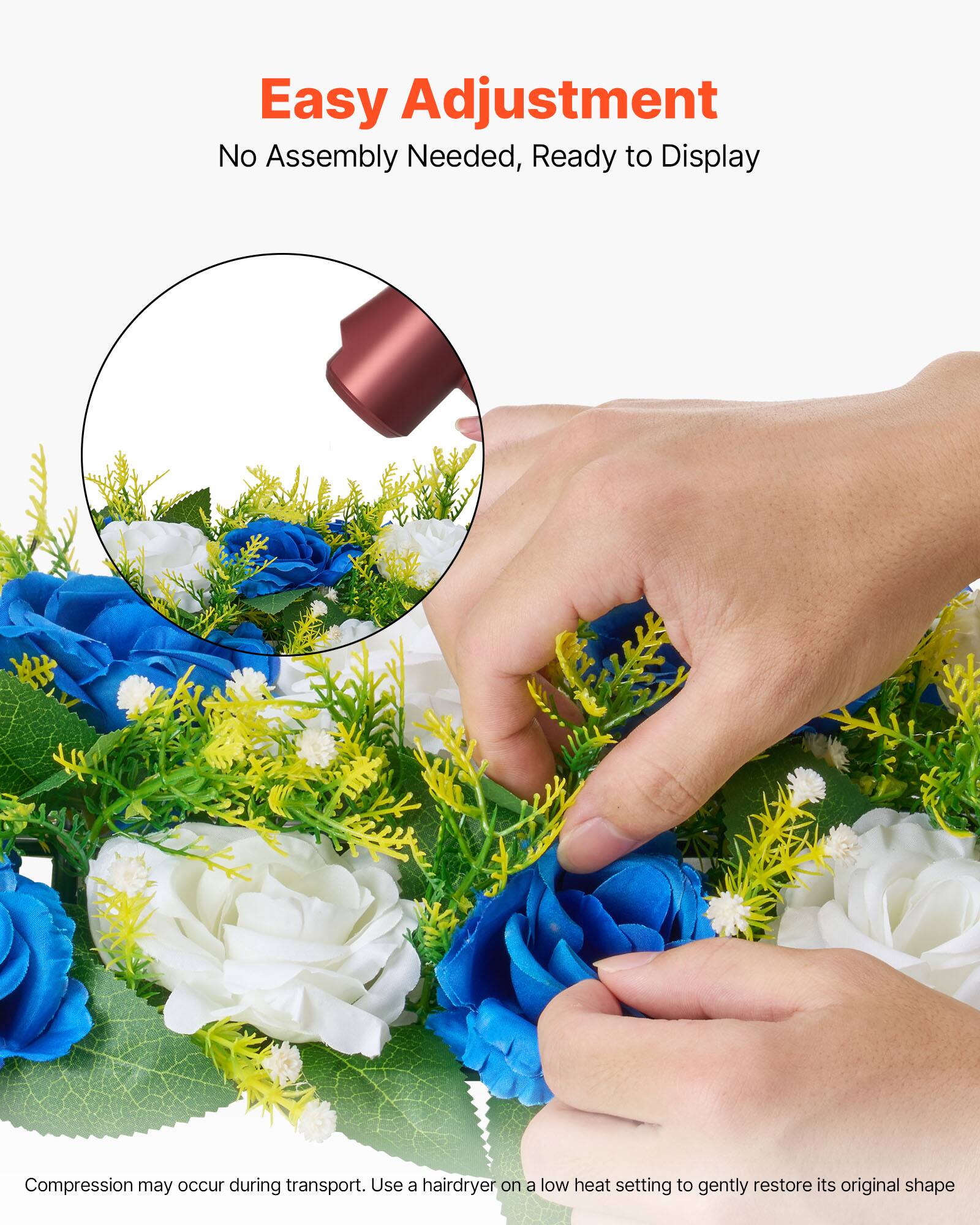 Easy Adjustment  
No Assembly Needed, Ready to Display  

Compression may occur during transport. Use a hairdryer on a low heat setting to gently restore its original shape