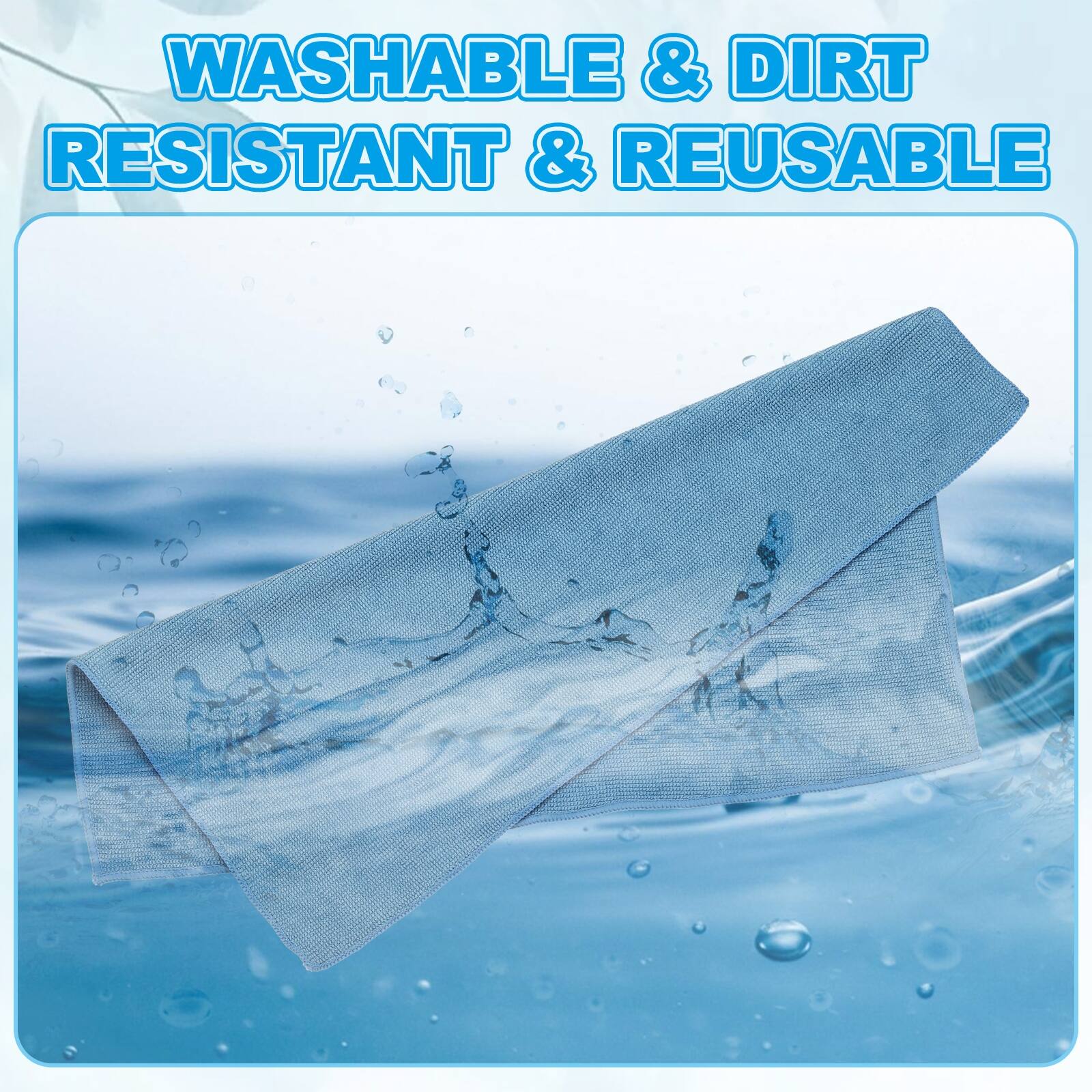 WASHABLE & DIRT RESISTANT & REUSABLE