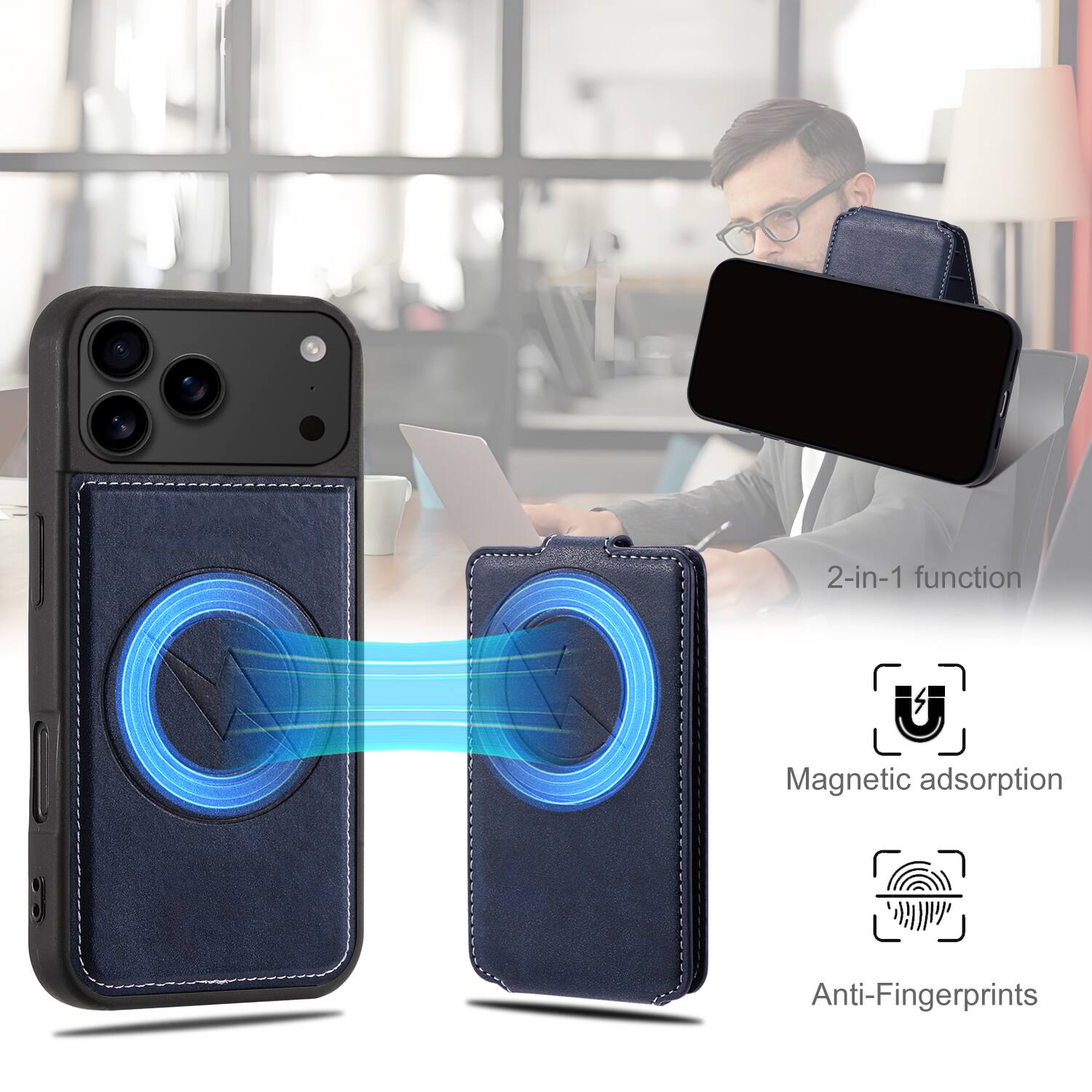 2-in-1 function  
Magnetic adsorption  
Anti-Fingerprints