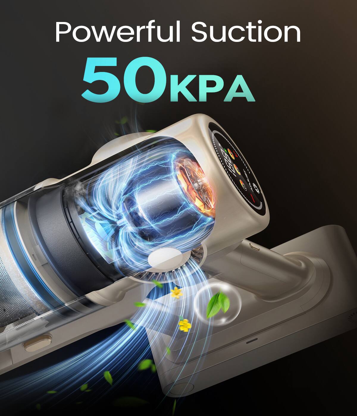 Powerful Suction  
50 kPA
