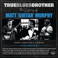 True Blues Brother: The Legacy of Matt 'Guitar' Murphy [LP] - VINYL - Front_Zoom