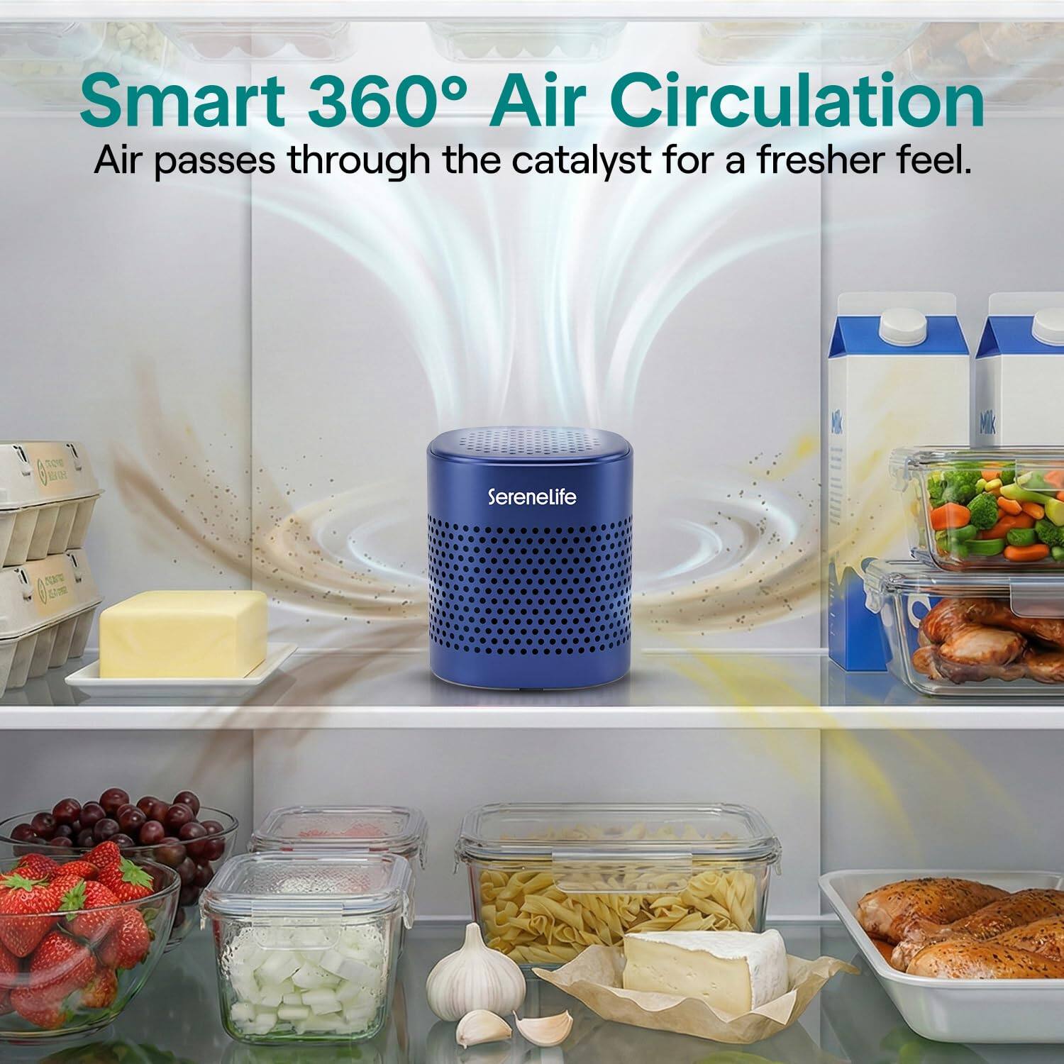 Smart 360° Air Circulation  
Air passes through the catalyst for a fresher feel.