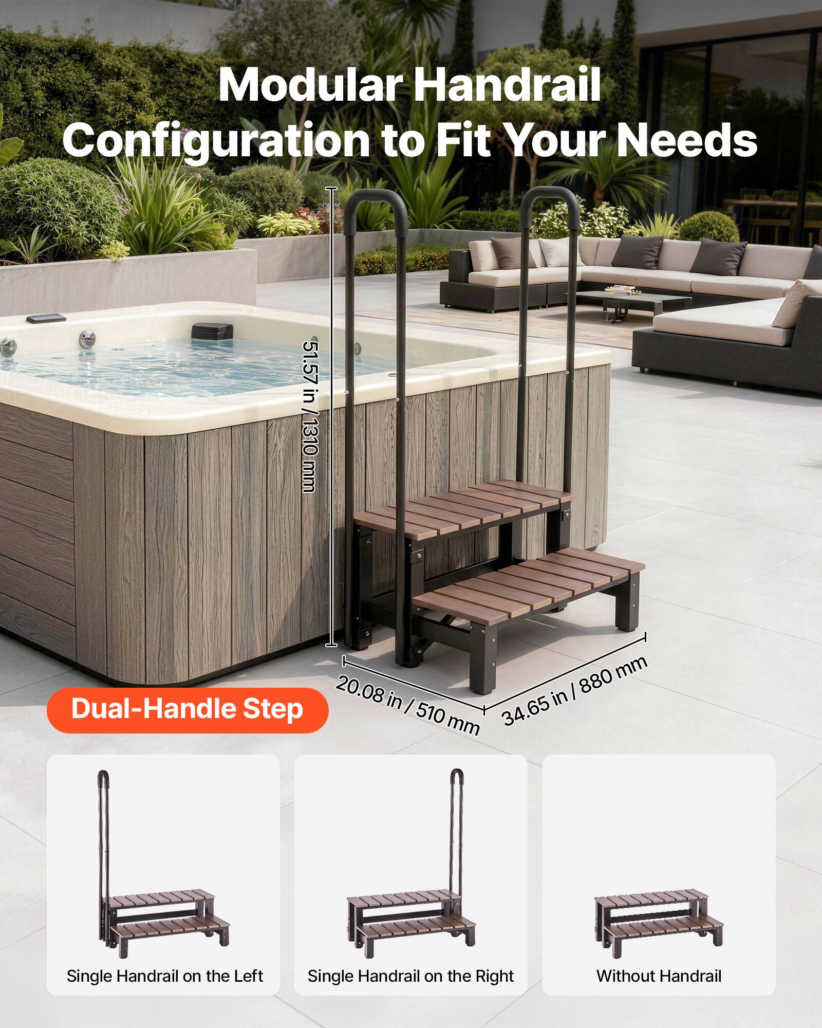 Modular Handrail Configuration to Fit Your Needs

- 51.57 in / 1310 mm
- 20.08 in / 510 mm
- 34.65 in / 880 mm

Dual-Handle Step

- Single Handrail on the Left
- Single Handrail on the Right
- Without Handrail