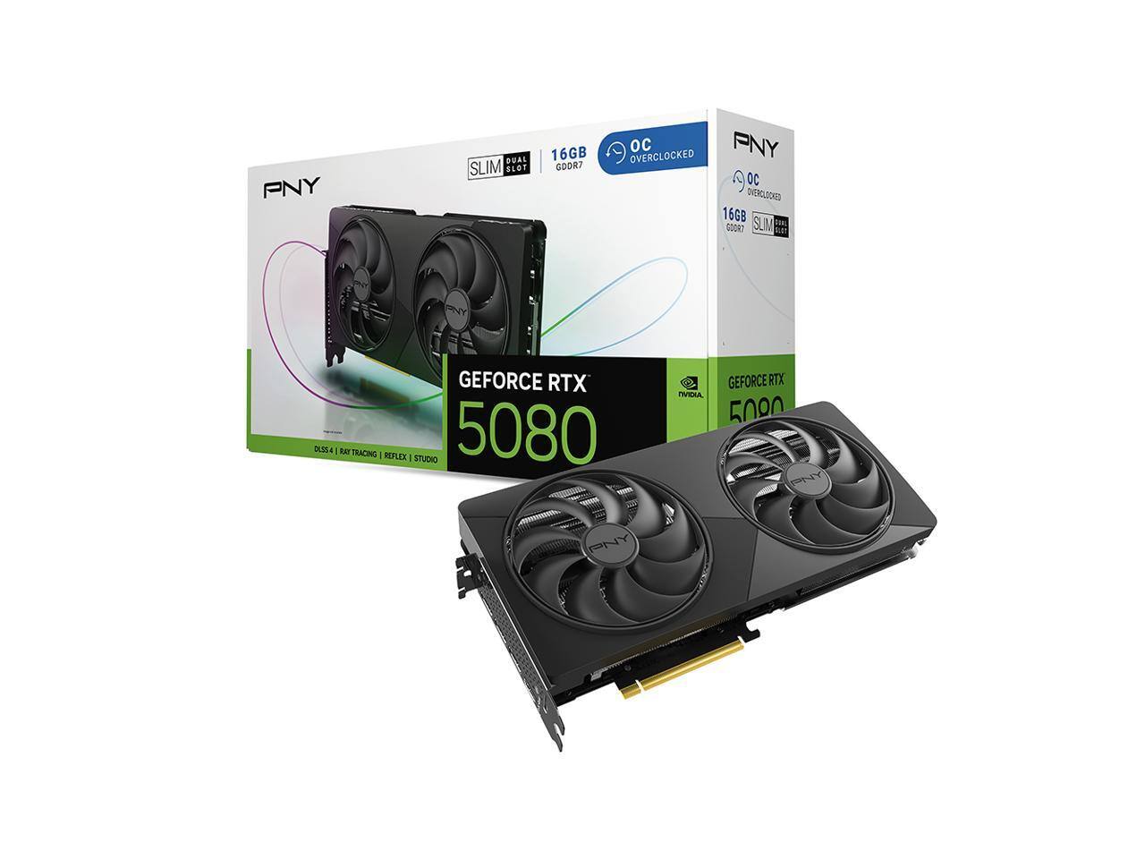 PNY DUAL SLIM BLOT 16GB OC OVERCLOCKED  
GEFORCE RTX 5080  
DLSS 1 - RAY TRACING | REFLEX | STUDIO