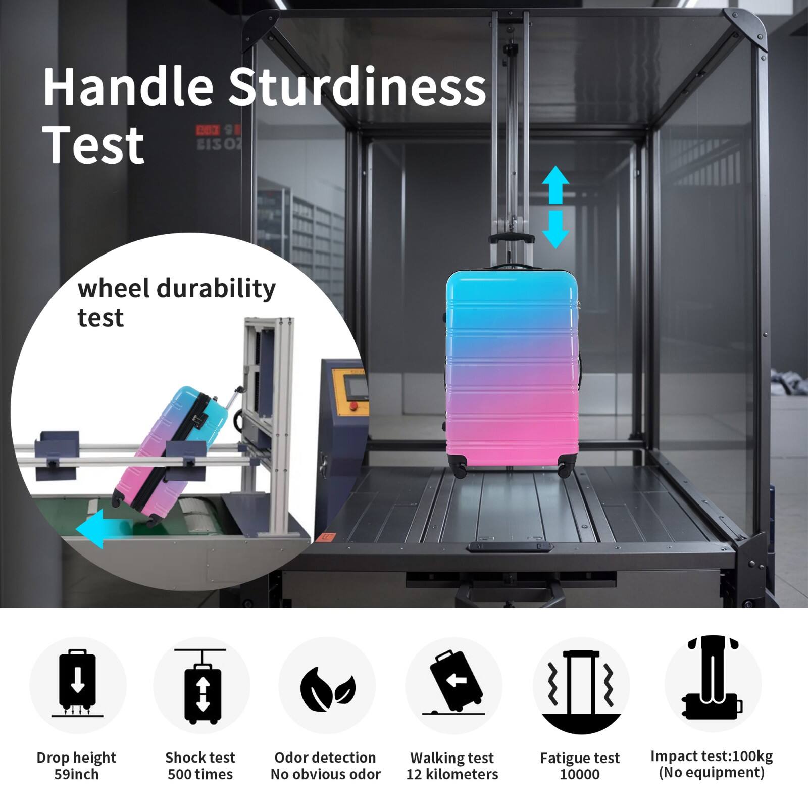 Handle Sturdiness Test

- Wheel durability test
- Drop height 59 inches
- Shock test 500 times
- Odor detection: No obvious odor
- Walking test: 12 kilometers
- Fatigue test: 10000
- Impact test: 100kg (No equipment)