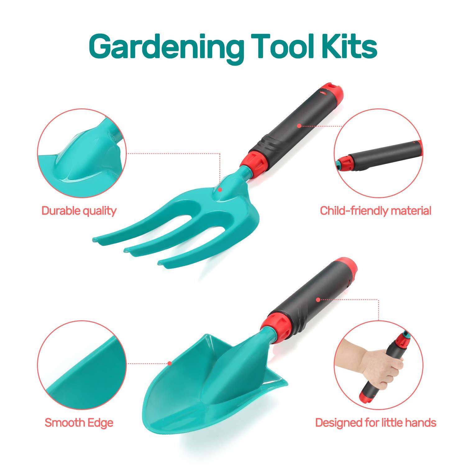 Gardening Tool Kits

- Durable quality
- Child-friendly material
- Smooth Edge
- Designed for little hands