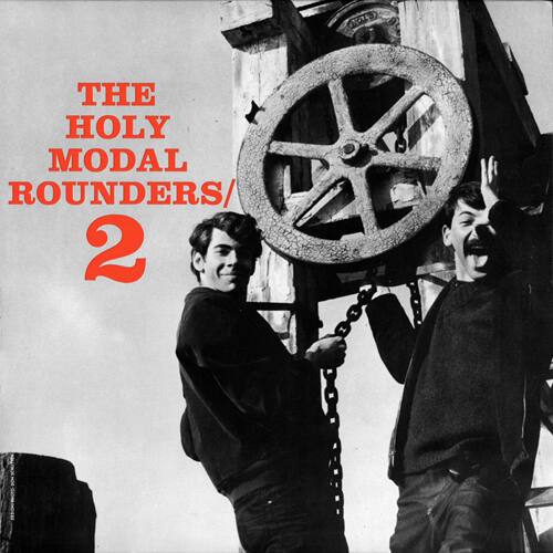 Front. The Holy Modal Rounders 2 [LP].