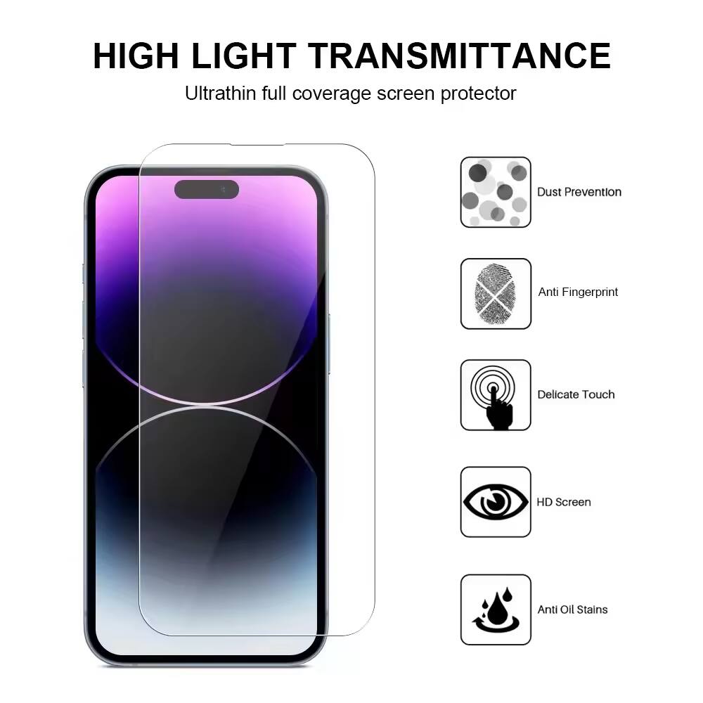 HIGH LIGHT TRANSMITTANCE
Ultrathin full coverage screen protector
Dust Prevention
Anti Fingerprint
Delicate Touch
HD Screen
Anti Oil Stains