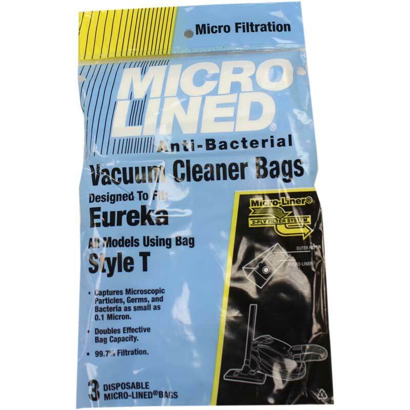 Micro Filtration  
MICRO-LINED  
Anti-Bacterial Vacuum Cleaner Bags  
Designed To Fit:  
Eureka  
All Models Using Bag Style T  

- Captures Microscopic Particles, Germs, and Bacteria as small as 0.1 Micron.  
- Doubles Effective Bag Capacity.  
- 99.7% Filtration.  

3 DISPOSABLE MICRO-LINED BAGS  

Micro-Liner®  
2-PLY FILTER SYSTEM  
OUTER FILTER  
MICRO-LINER