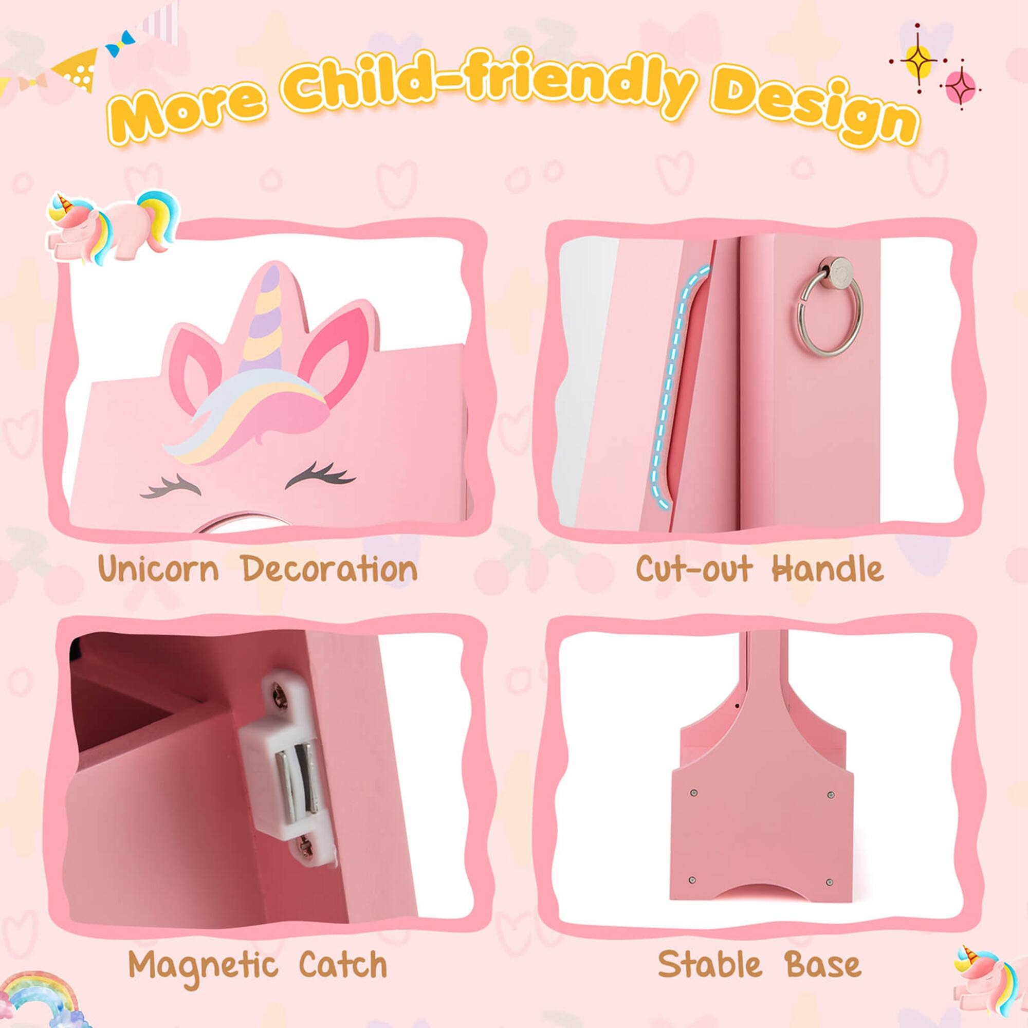 More Child-friendly Design
Unicorn Decoration
Cut-out Handle
Magnetic Catch
Stable Base