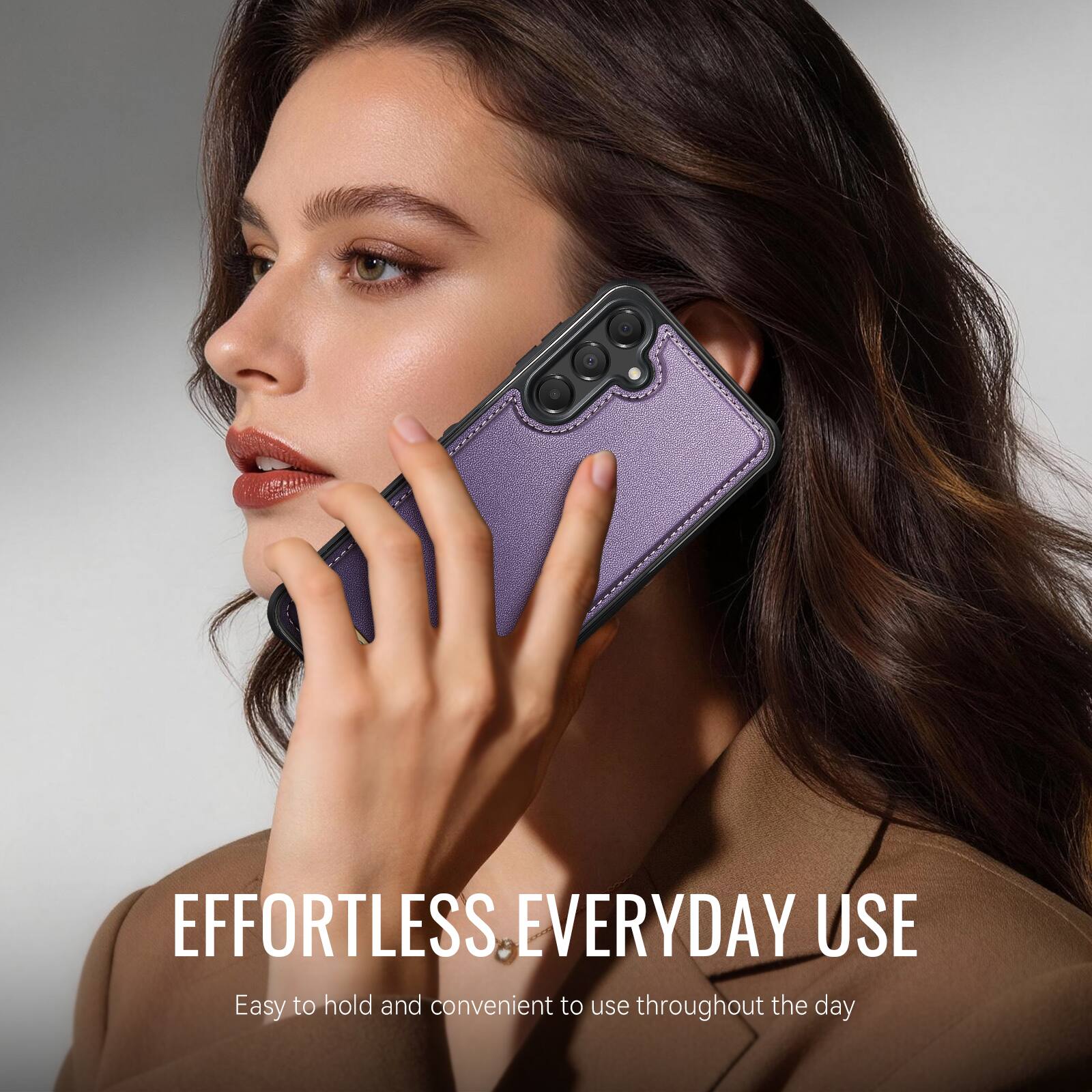 EFFORTLESS. EVERYDAY USE  
Easy to hold and convenient to use throughout the day
