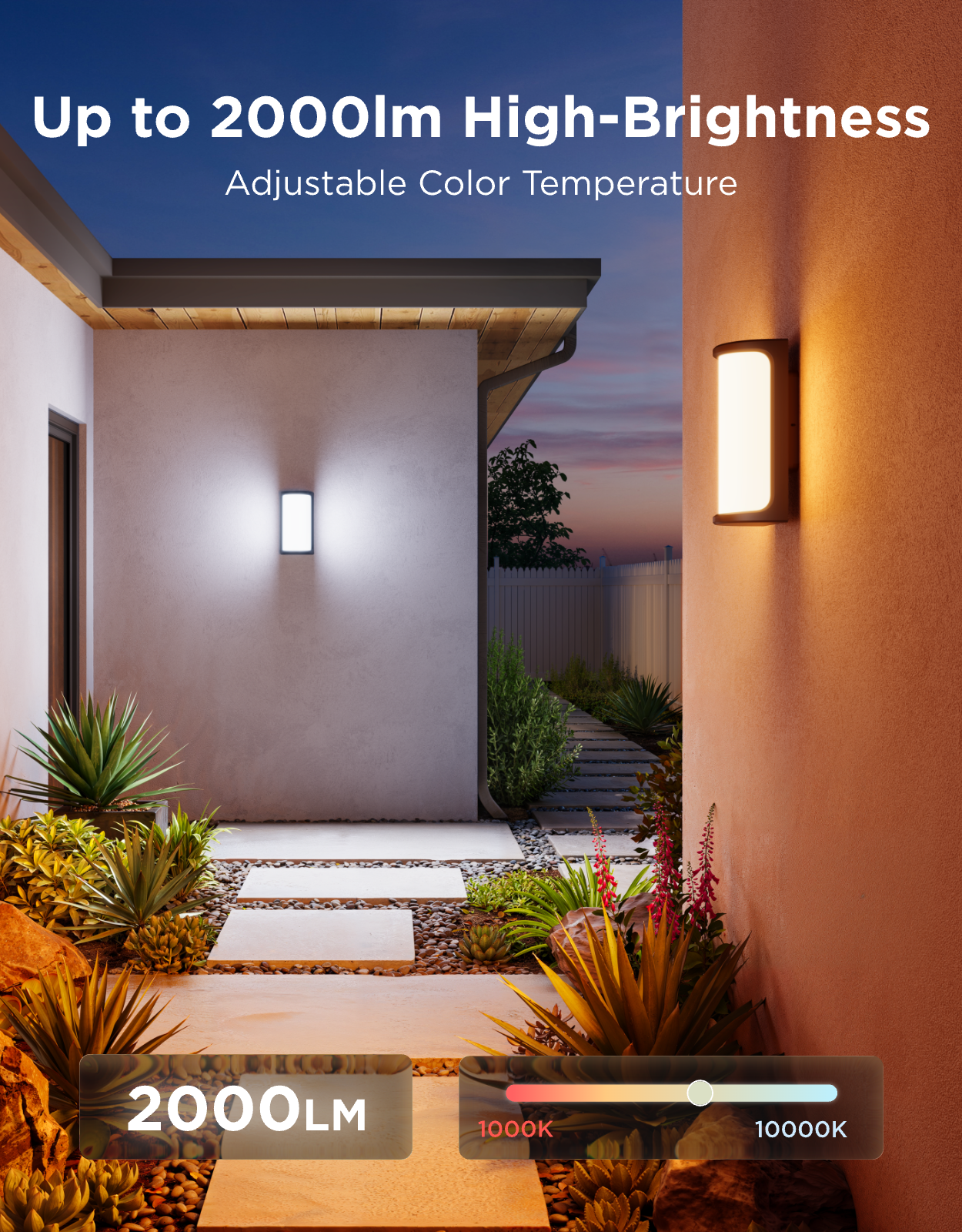 Up to 2000lm High-Brightness Adjustable Color Temperature  
2000LM  
1000K 10000K