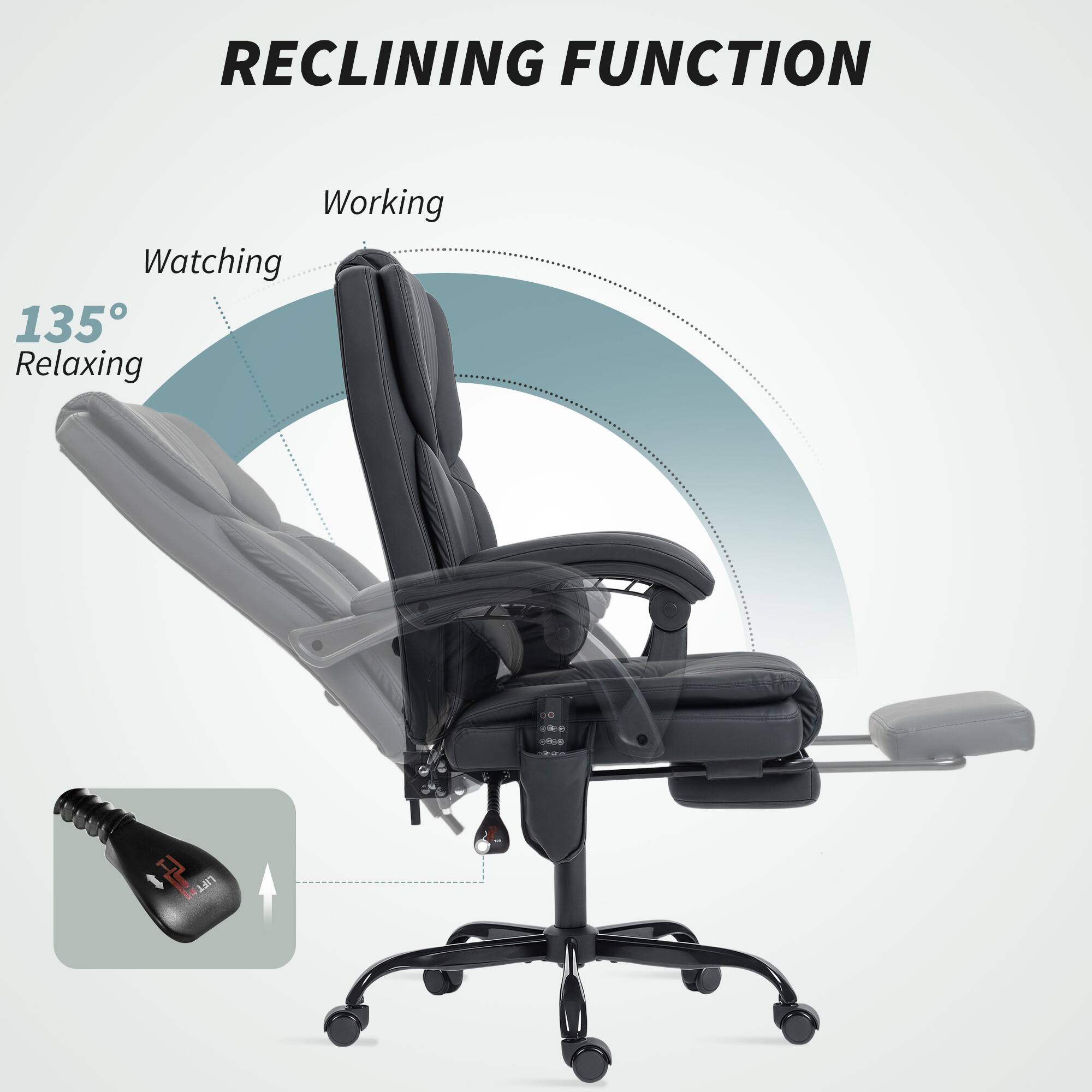 RECLINING FUNCTION

Working  
Watching  
135° Relaxing